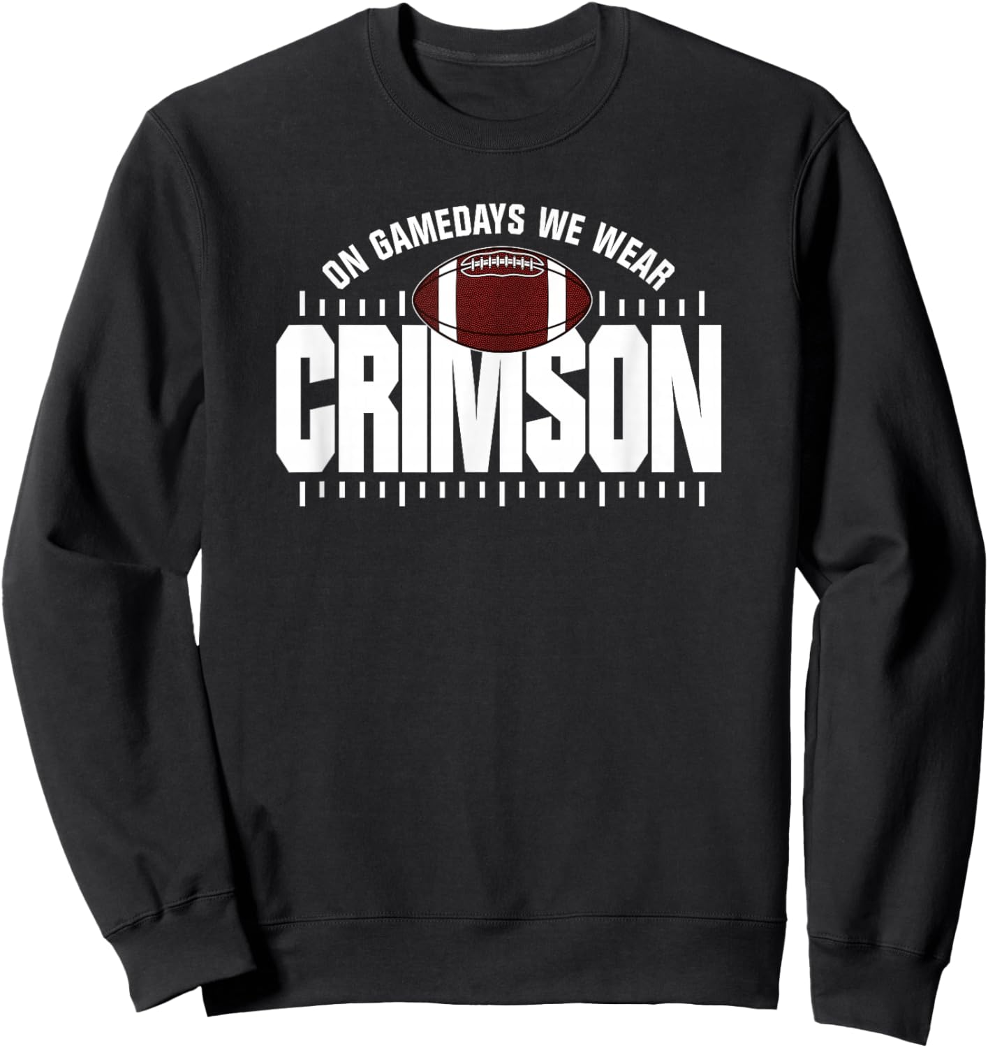 On Gamedays We Wear Crimson White Lettering Sweatshirt - Sweatshirt | Black