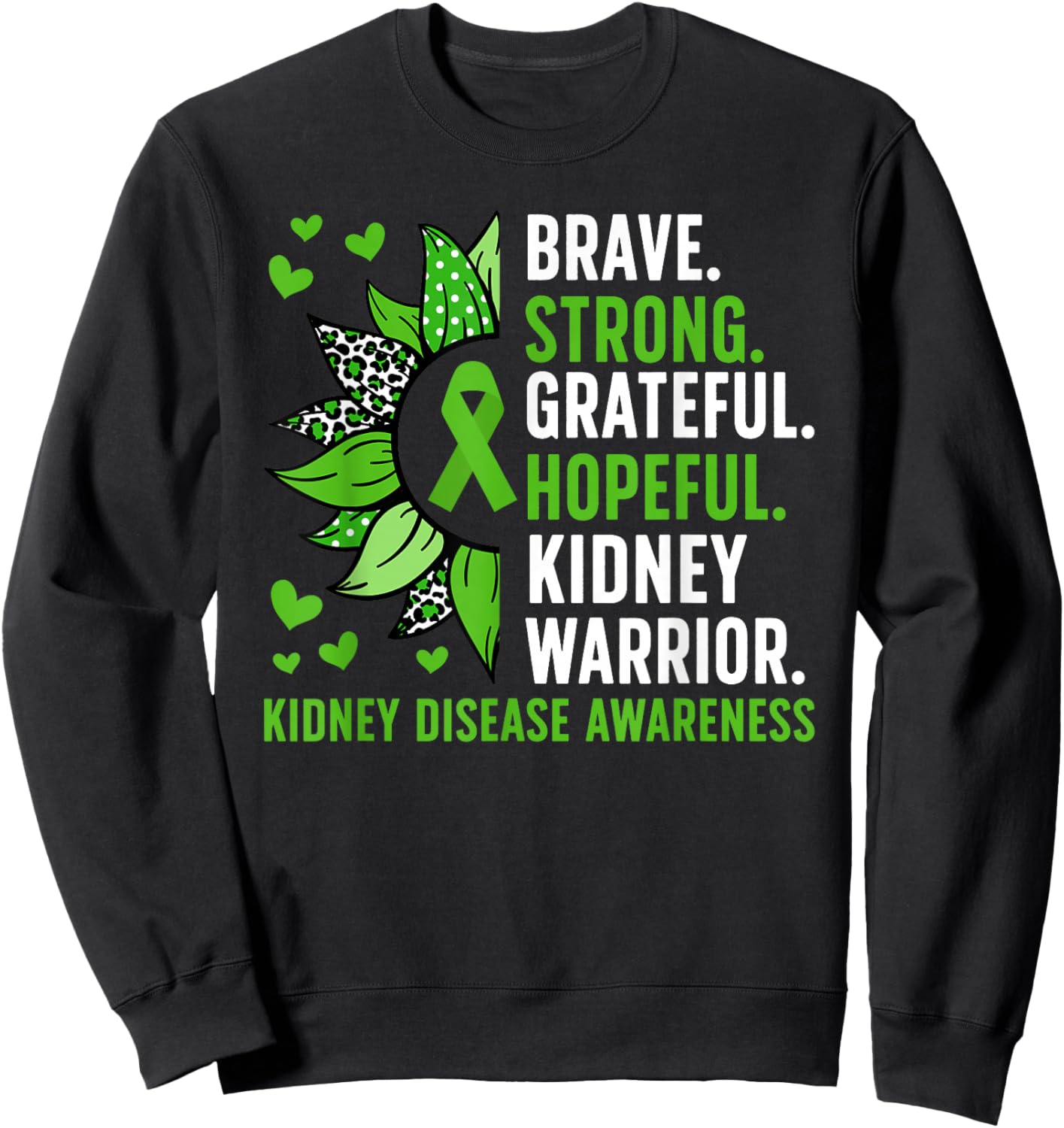 Kidney Disease Warrior Kidney Disease Awareness Month Sweatshirt - Sweatshirt | Black