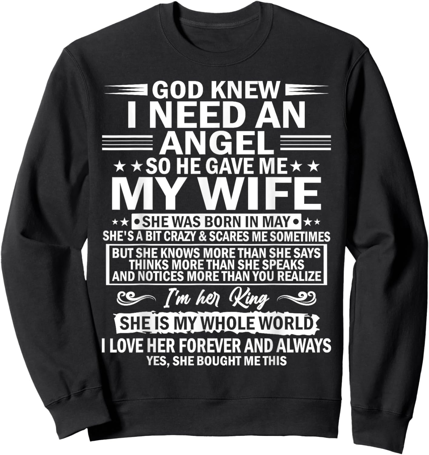 He Gave Me My Wife She Was Born In May Sweatshirt - Sweatshirt | Black