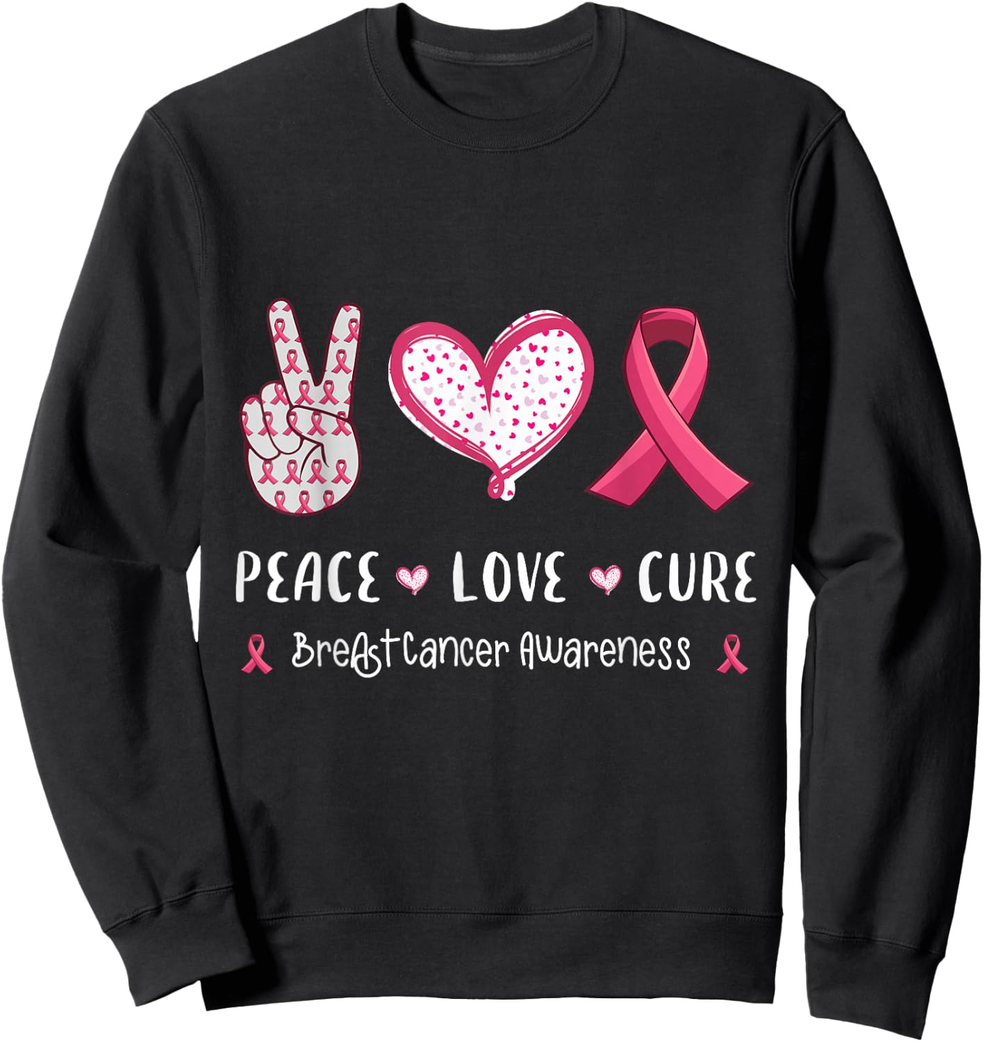 Peace Love cure breast cancer awareness women kids men Sweatshirt - Sweatshirt | Black