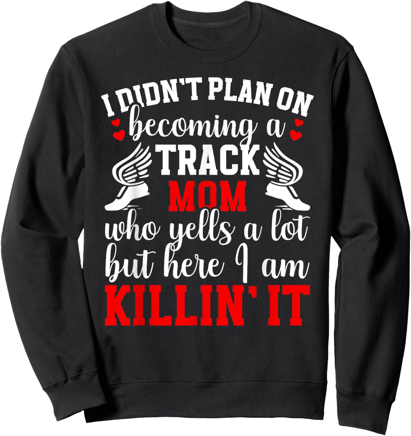 Becoming A Track Mom Track And Field Mom Track Mother Sweatshirt - Sweatshirt | Black