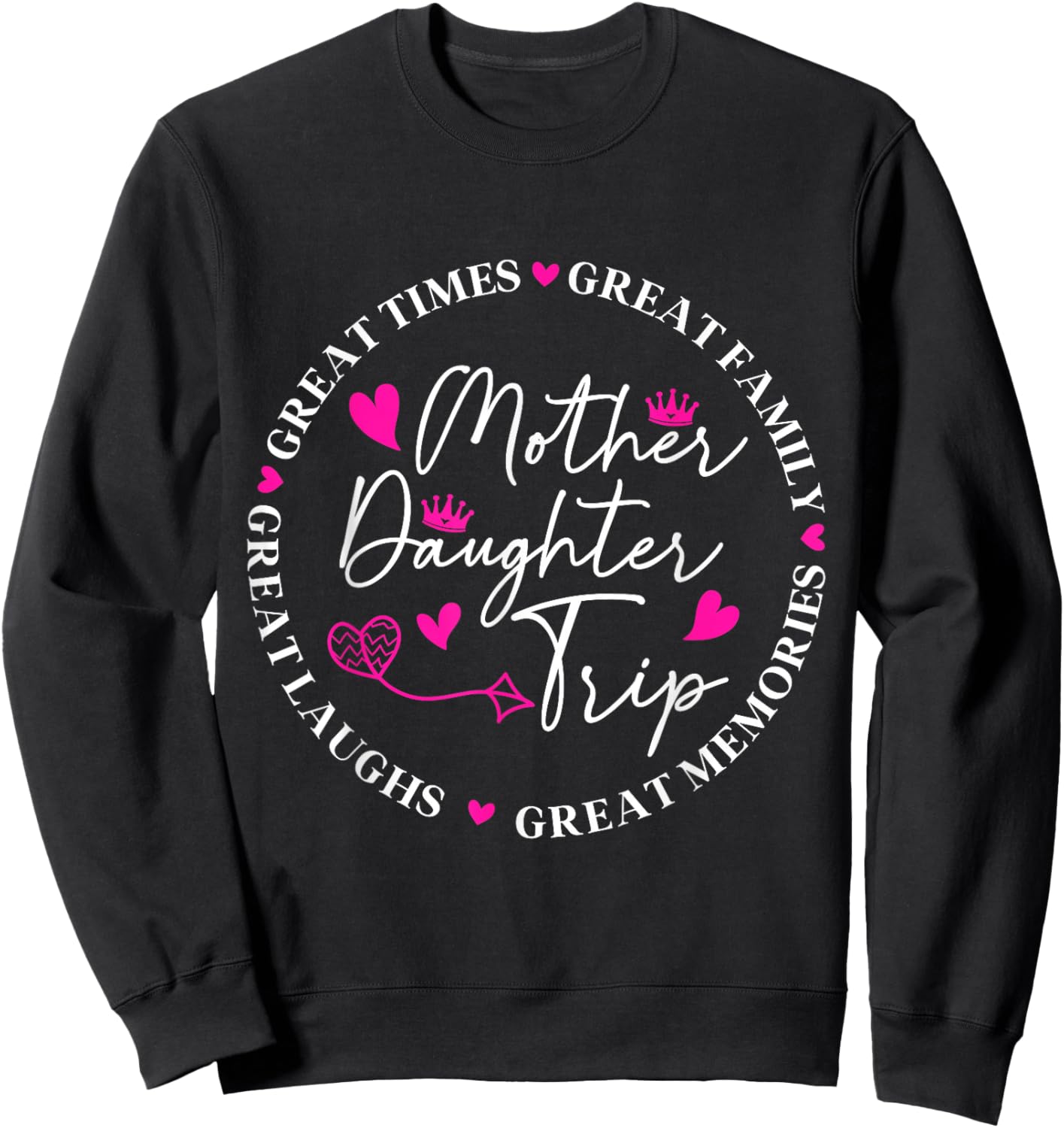 Mother Daughter Cruise Trip Funny Memories Mom Girl Vacation Sweatshirt - Sweatshirt | Black