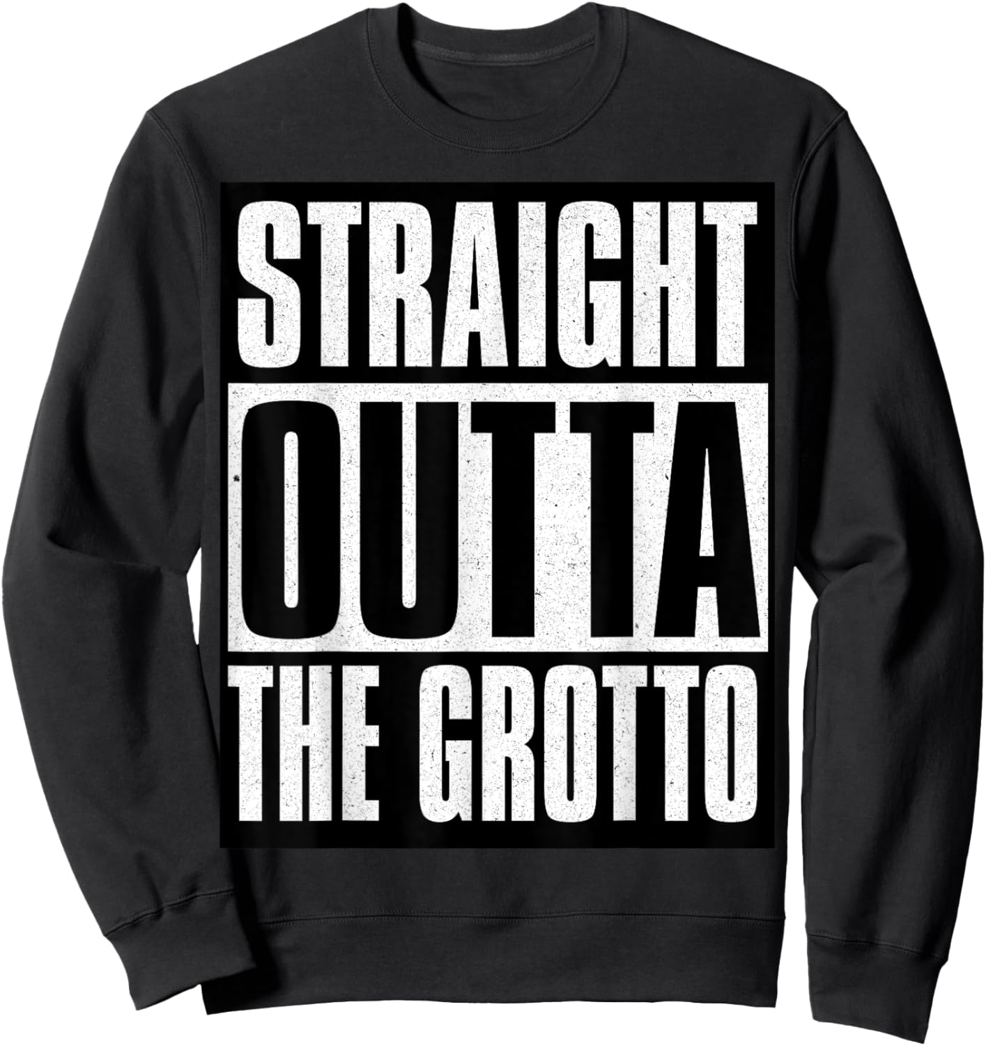 Straight Outta The Grotto Sweatshirt - Sweatshirt | Black