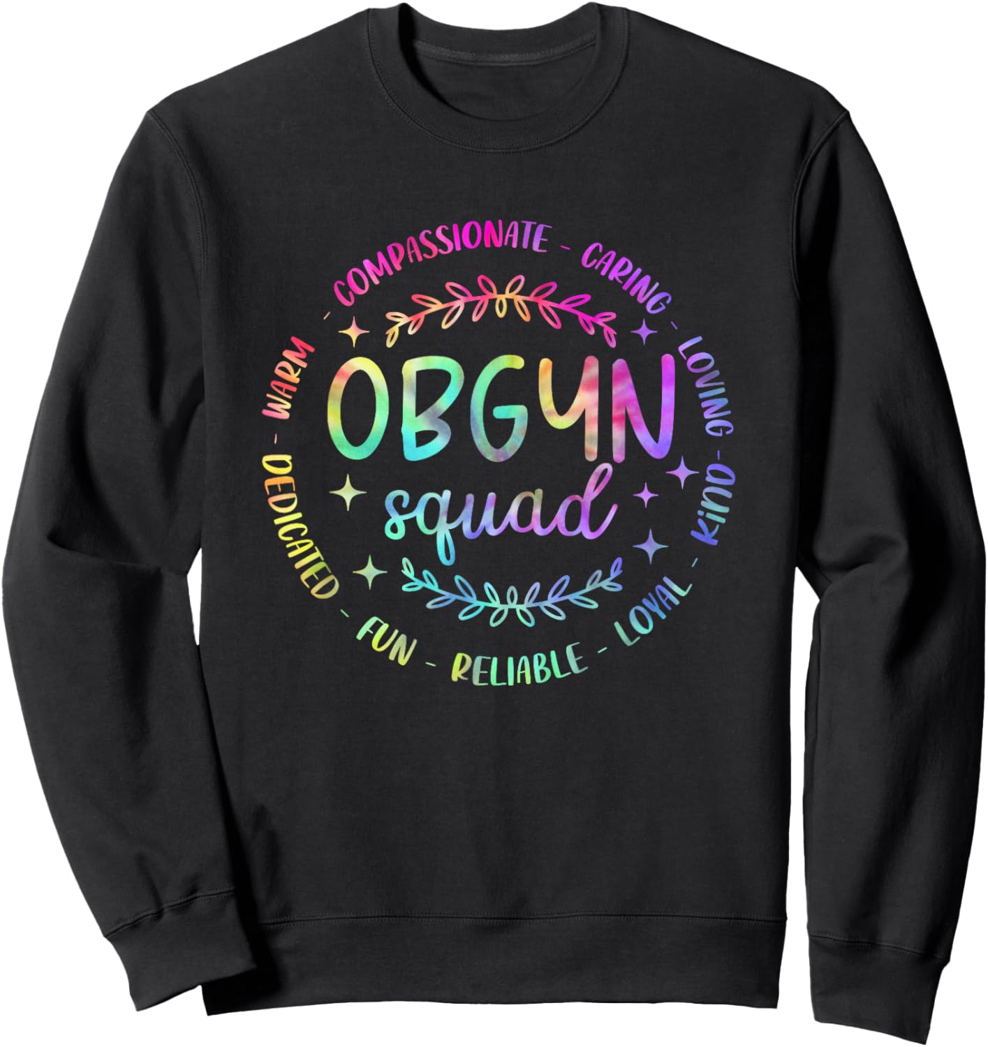 OBGYN Squad Tie Dye Obstetrician Gynecologist Men Sweatshirt - Sweatshirt | Black