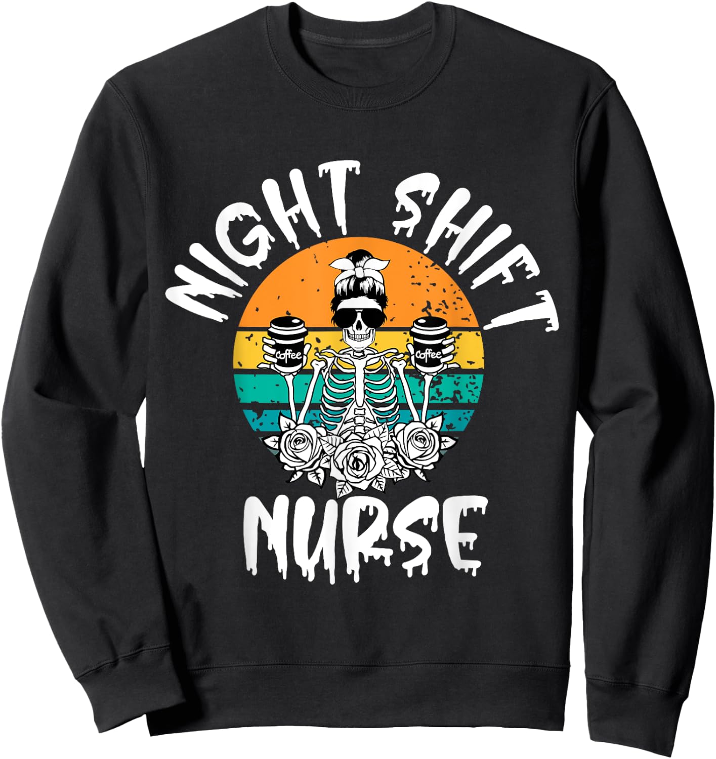 Night Shift Nurse Skeleton Halloween RN Nurses Women crew Sweatshirt - Sweatshirt | Black