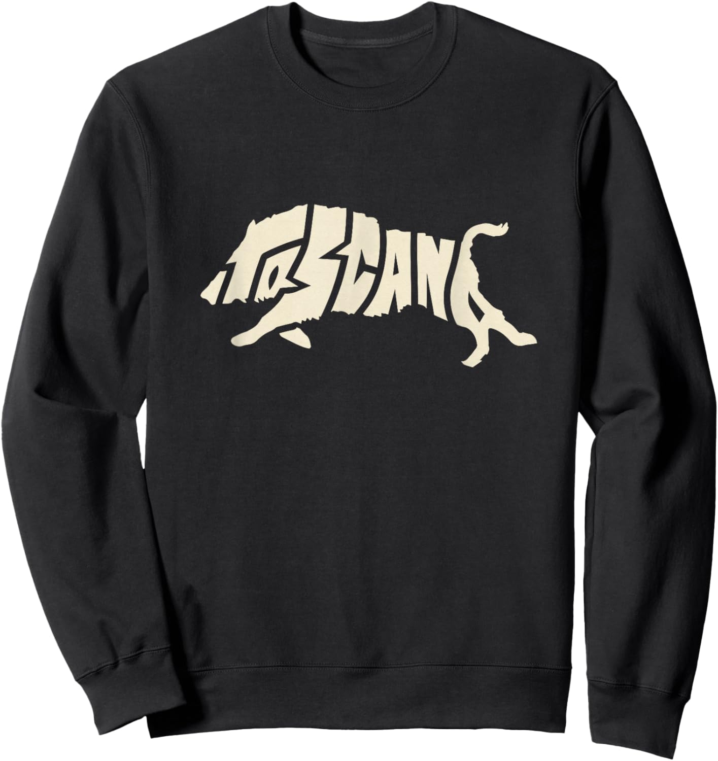 Tuscany Wild Boar Toscana Word Art Animal - Italy Souvenir Sweatshirt - Sweatshirt | Black