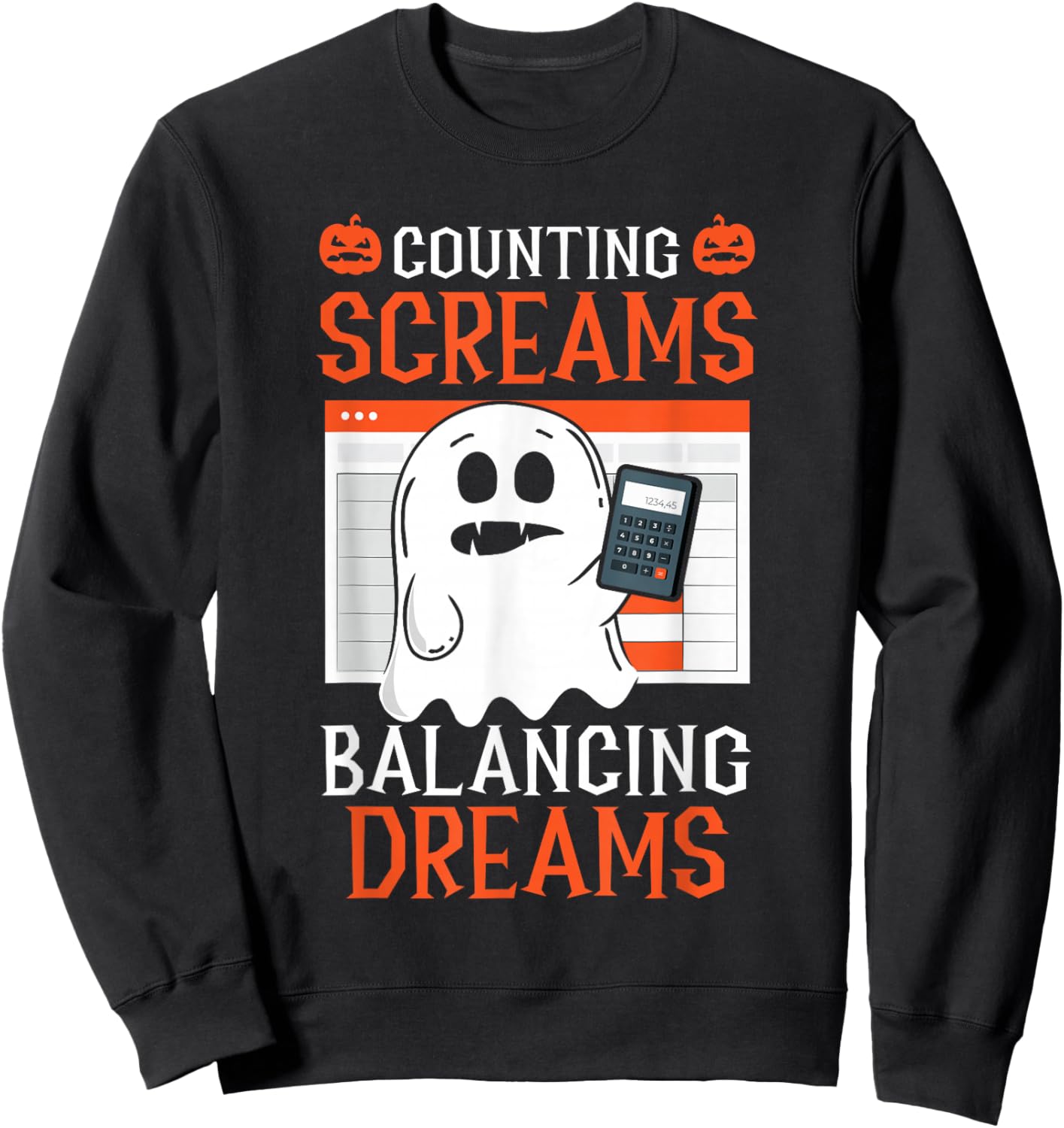 Counting Screams Balancing Dreams Accountant Halloween Sweatshirt - Sweatshirt | Black