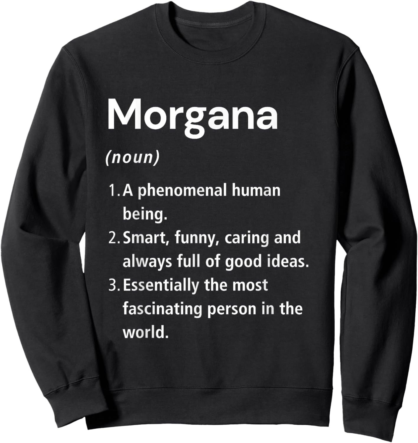Morgana Name Definition Dictionary Sweatshirt - Sweatshirt | Black