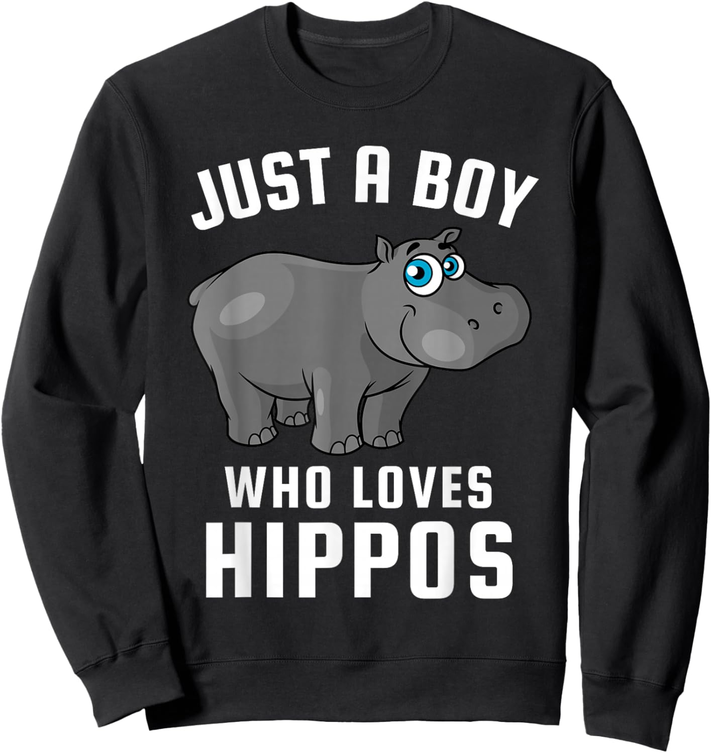Just a Boy Who Loves Hippos Sweatshirt - Sweatshirt | Black