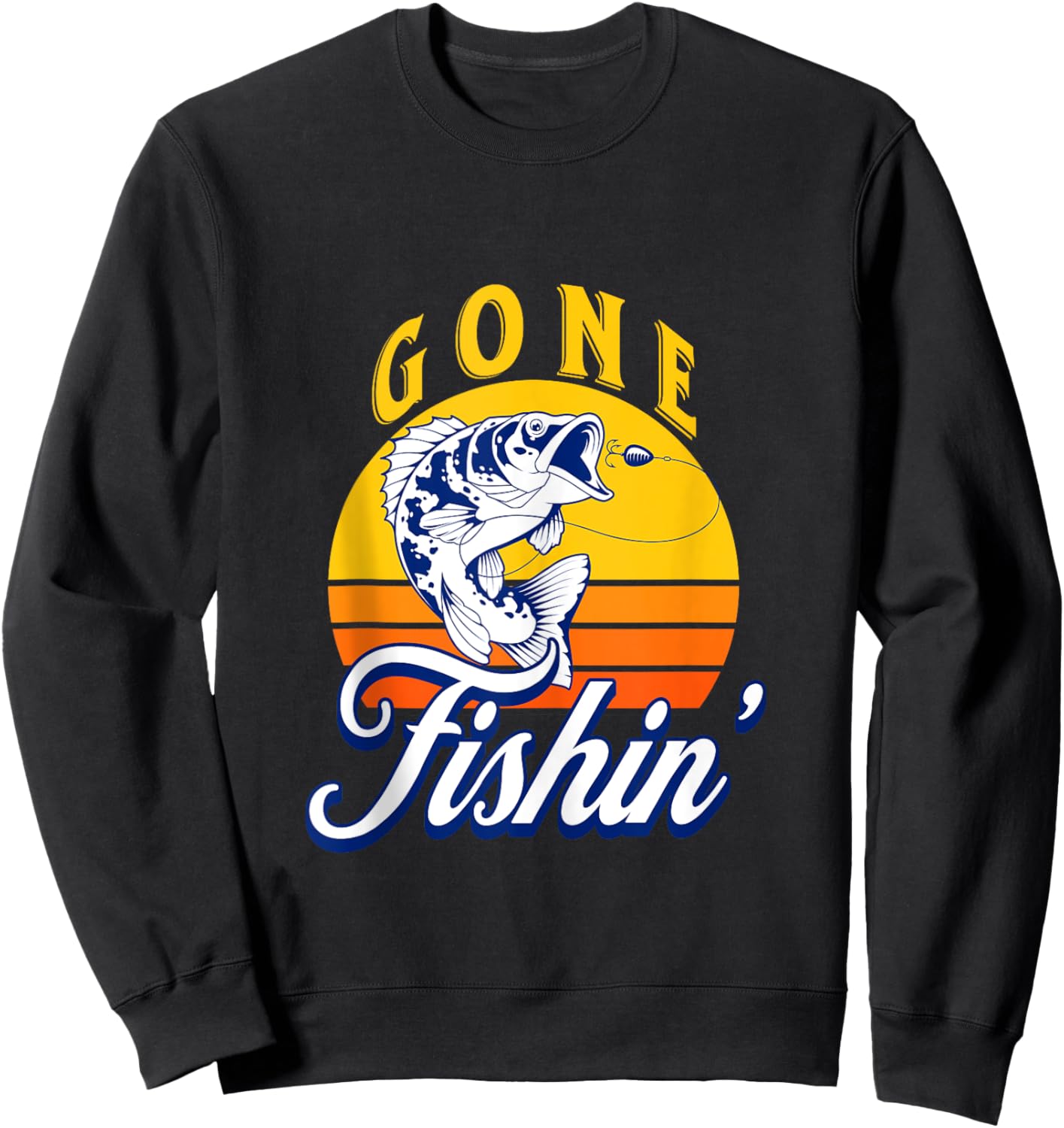 Funny Fisherman Gone Fishin Fishing Sweatshirt - Sweatshirt | Black