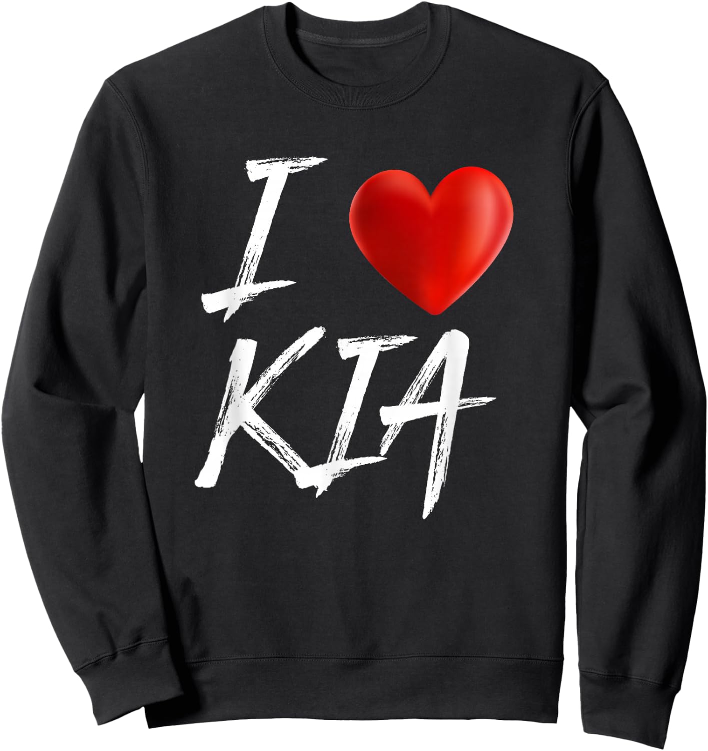 I Love Heart KIA Family Name T Shirt Sweatshirt - Sweatshirt | Black