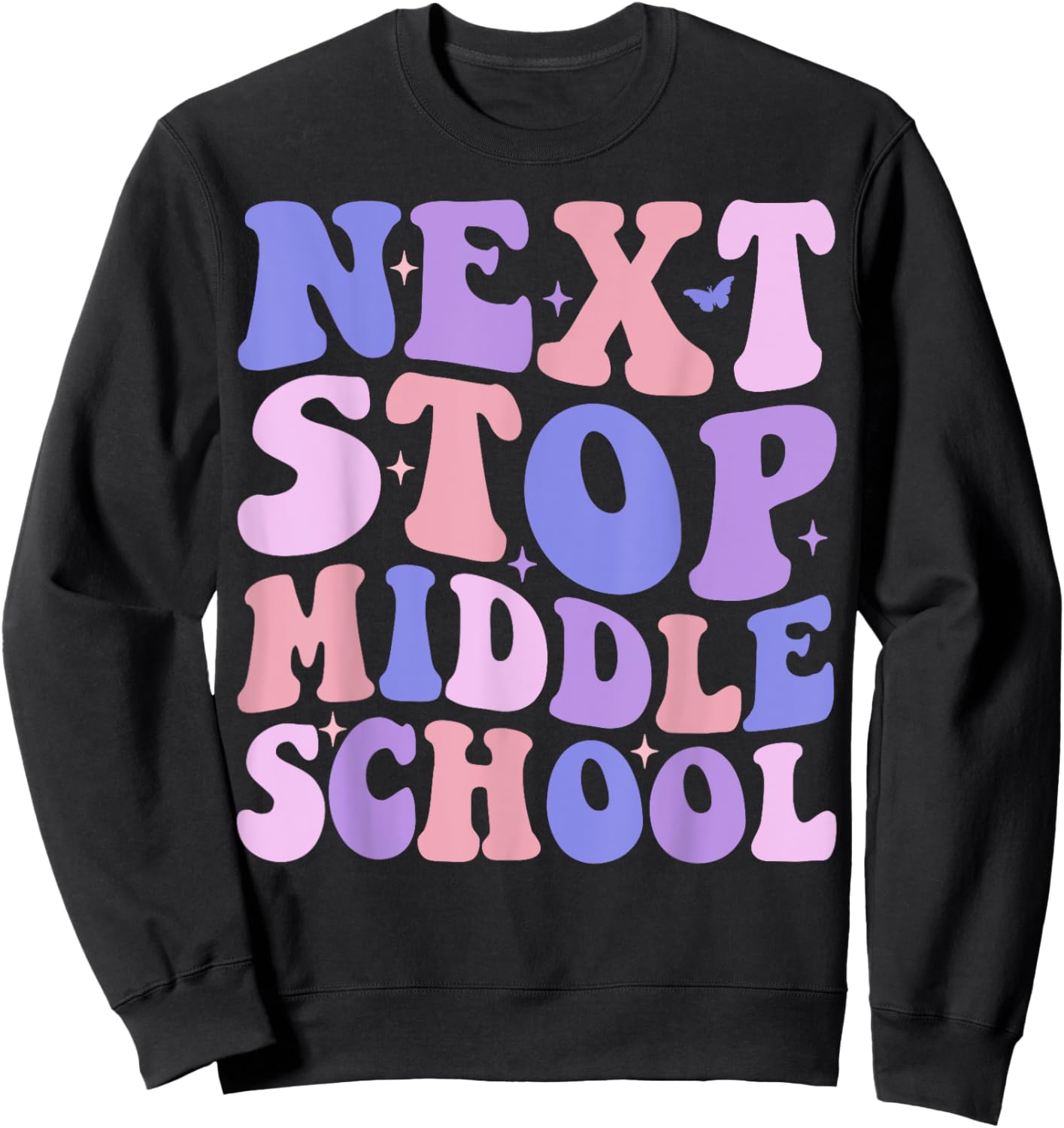 Next Stop Middle School Elementary School Graduation Kids Sweatshirt - Sweatshirt | Black