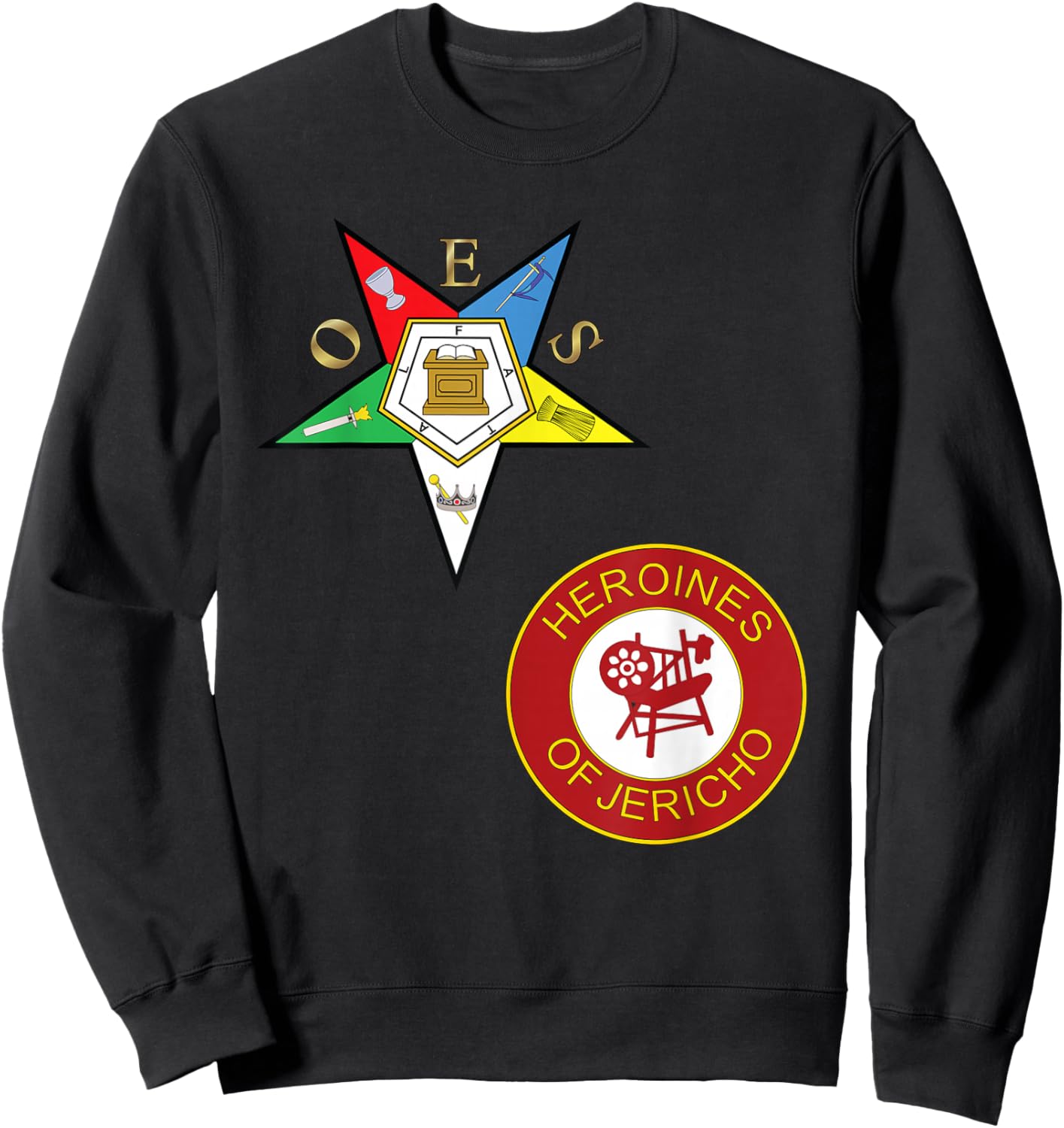OES Heroines of Jericho Split Order Eastern Star PHA HOJ Sweatshirt - Sweatshirt | Black