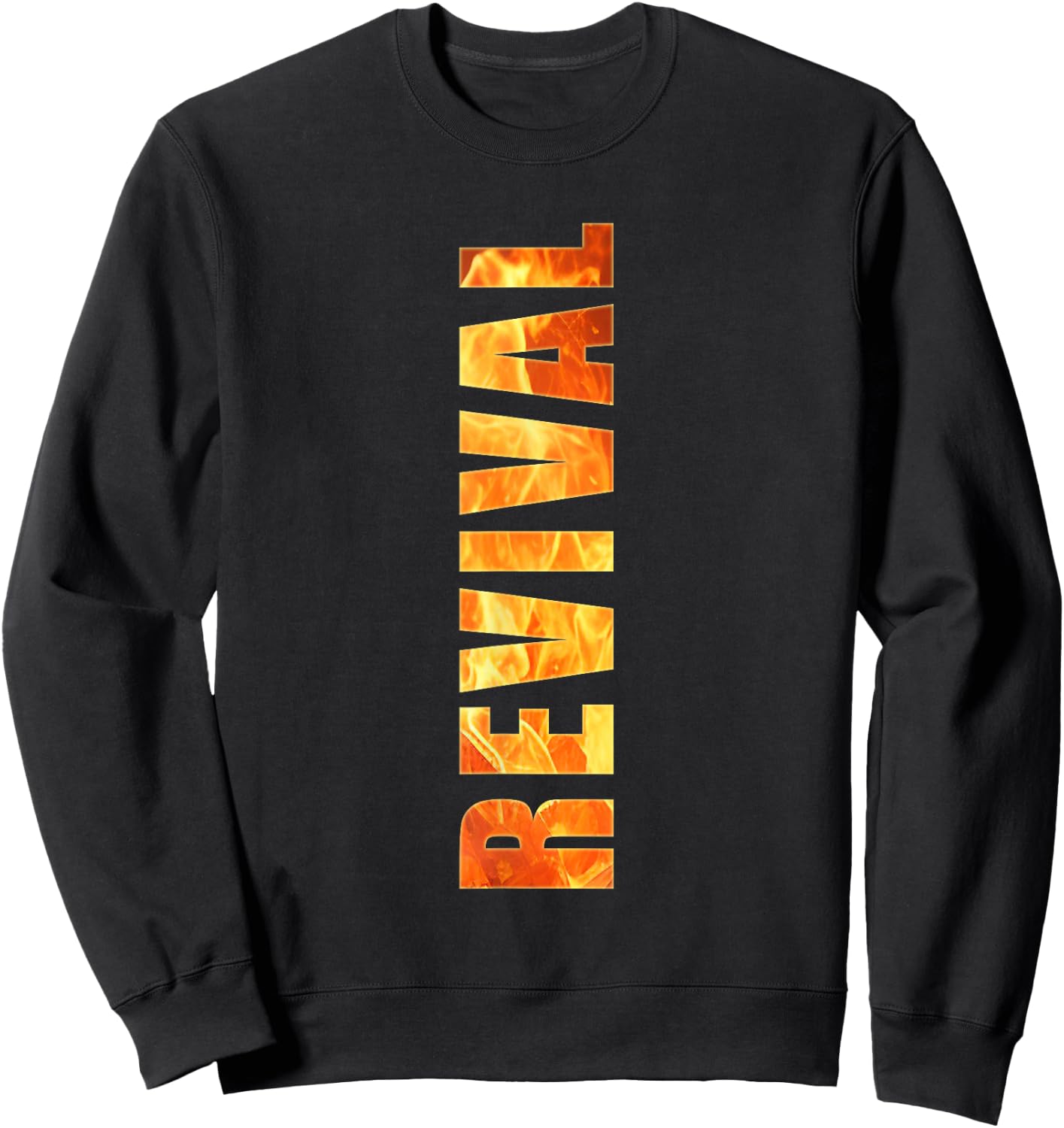 Christian Faith Revival Fire – Born-Again Church Graphic Sweatshirt - Sweatshirt | Black
