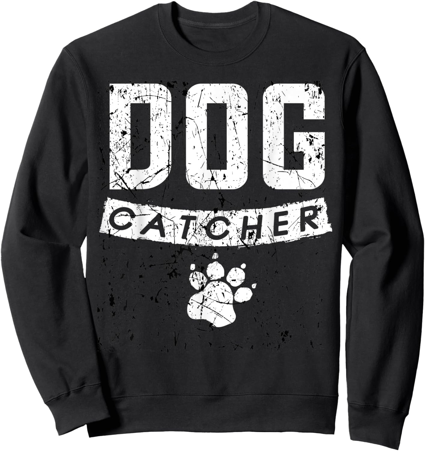Funny Dog Catcher Costume Halloween Dog Catcher Sweatshirt - Sweatshirt | Black