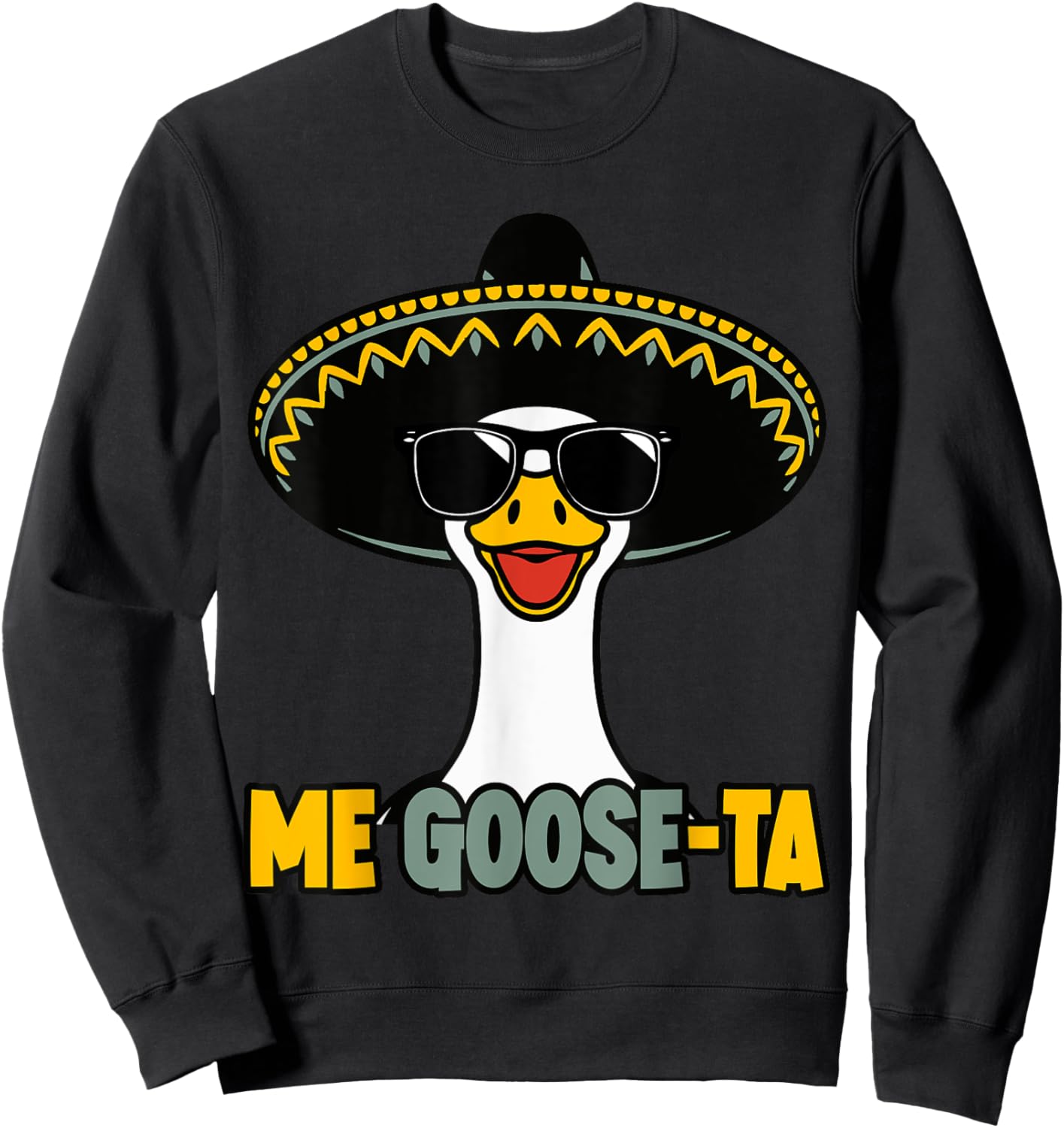 Me Goose Ta Mexican Goose Pun Spanish Men Boys Funny Sweatshirt - Sweatshirt | Black