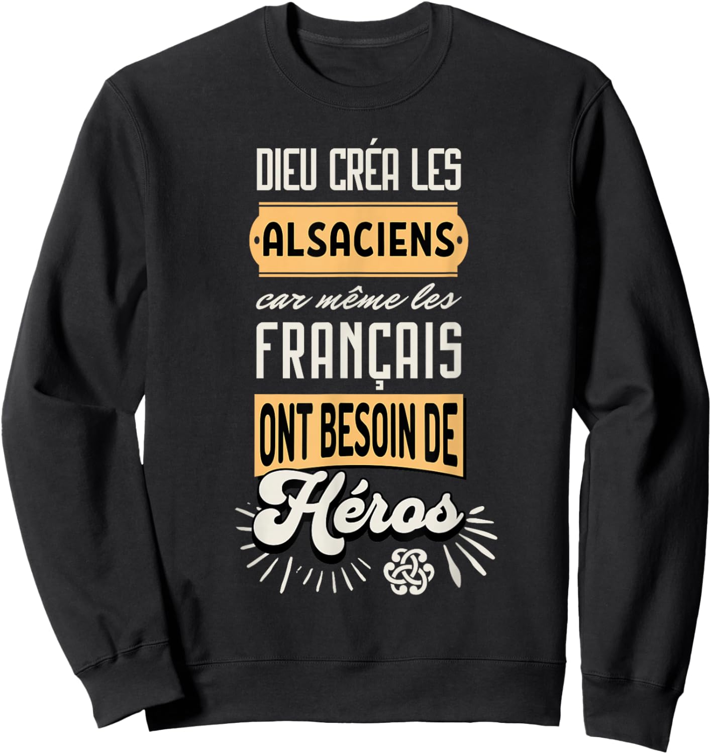 Humour Alsatians French Gift Alsace France , Black, S Sweatshirt - Sweatshirt | Black