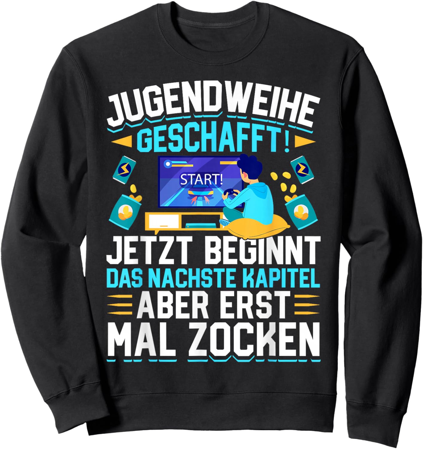 Jugendweihe Geschafft Gamer Spruch Sweatshirt - Sweatshirt | Black
