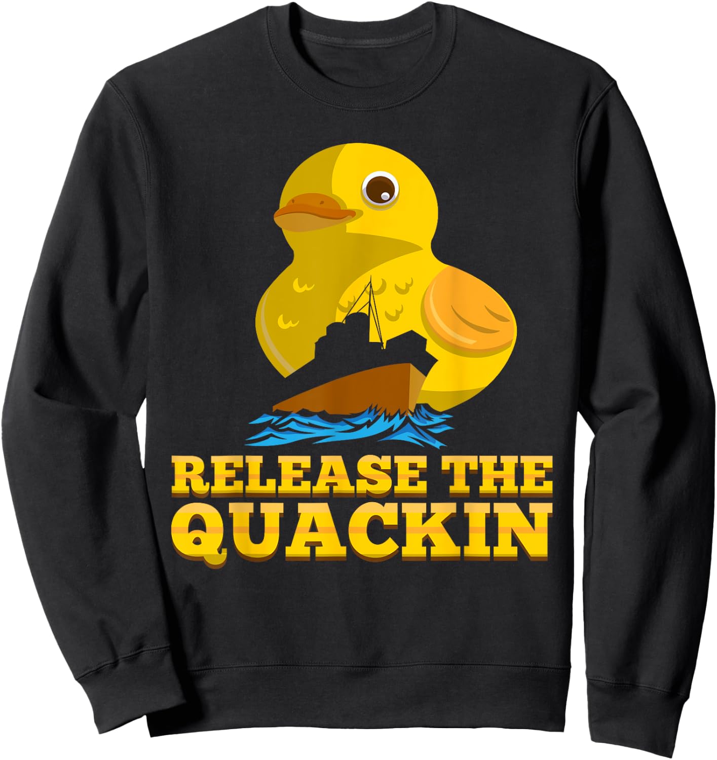 Release The Quackin Funny Duck Pun Sweatshirt - Sweatshirt | Black