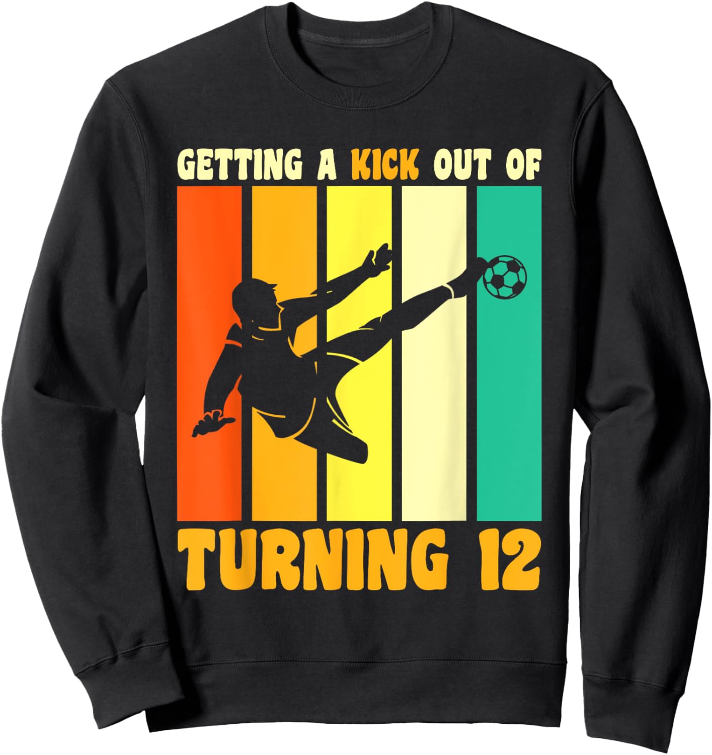 Happy 12th Birthday 12 Year Old Kick Soccer 12th Birthday Sweatshirt - Sweatshirt | Black