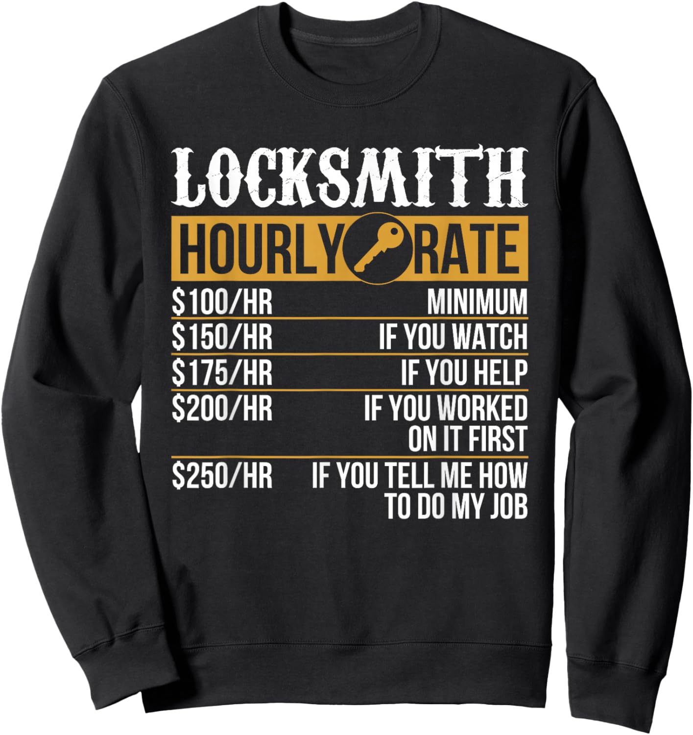 Professional Locksmith Hourly Rate Funny Picker Locksmithing Sweatshirt - Sweatshirt | Black