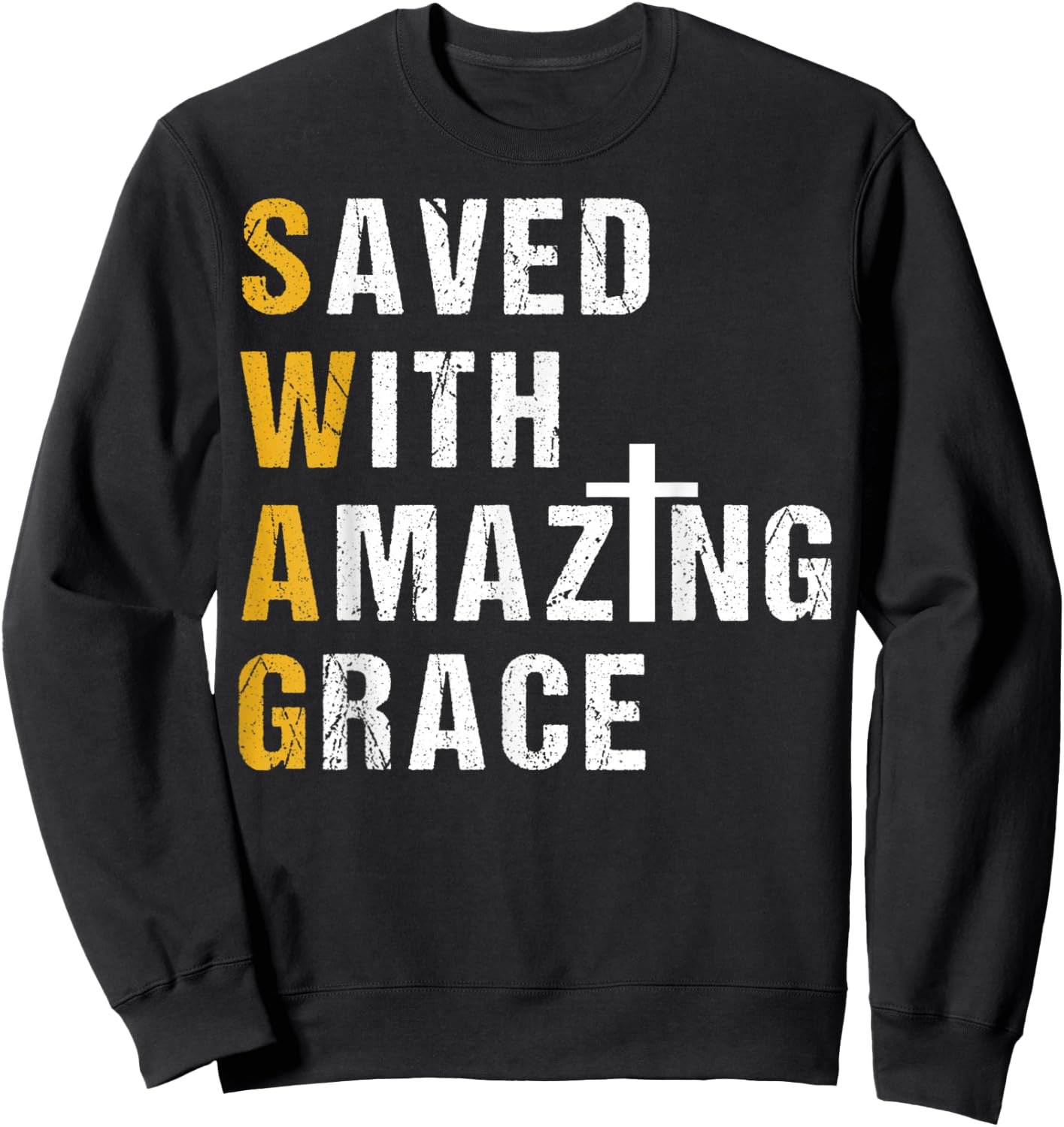 Saved With Amazing Grace T Shirt Christian Gift Swag T Shirt Sweatshirt - Sweatshirt | Black