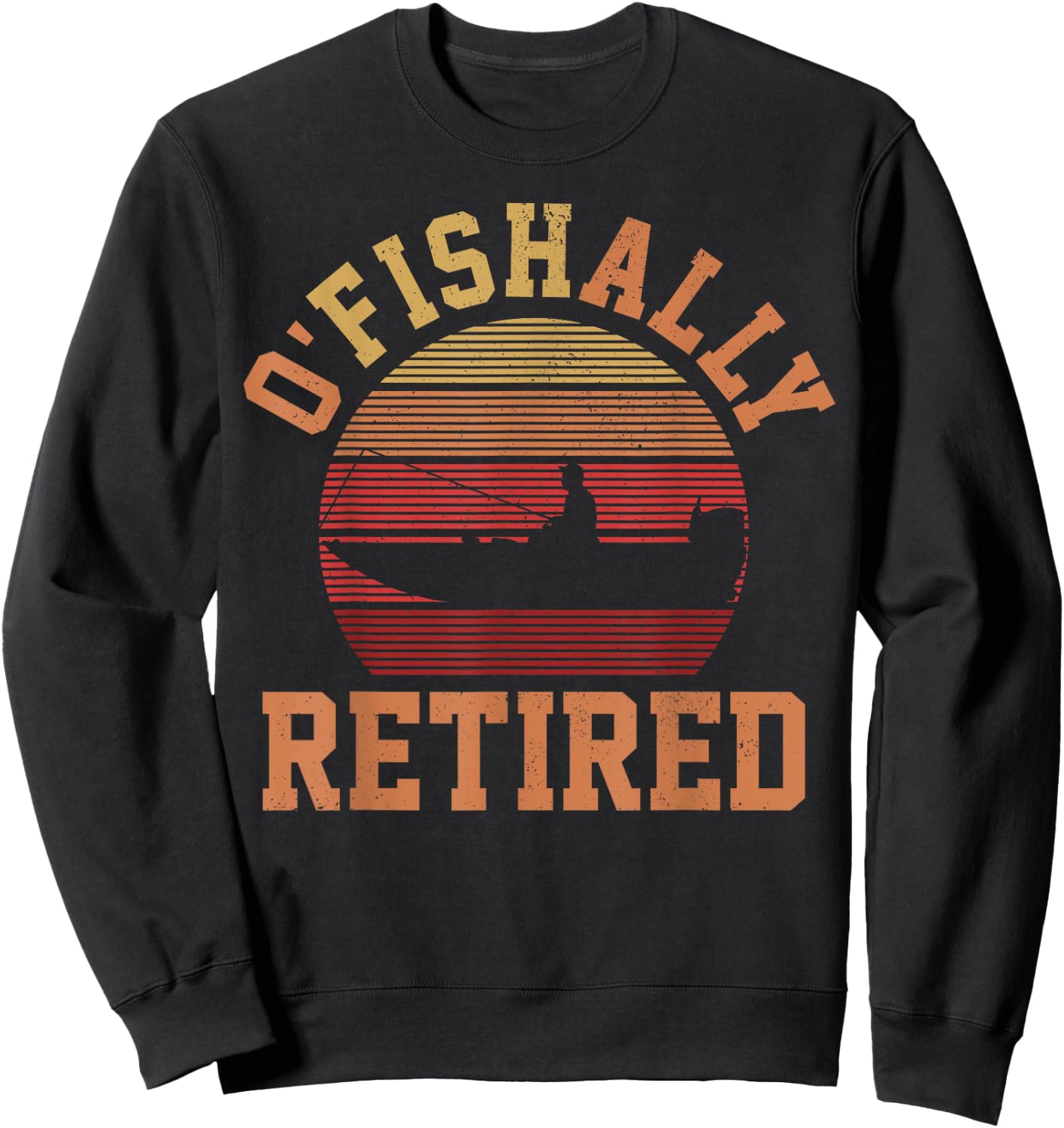 Ofishally Retired Funny Vintage Fisherman Retirement Gifts Sweatshirt - Sweatshirt | Black