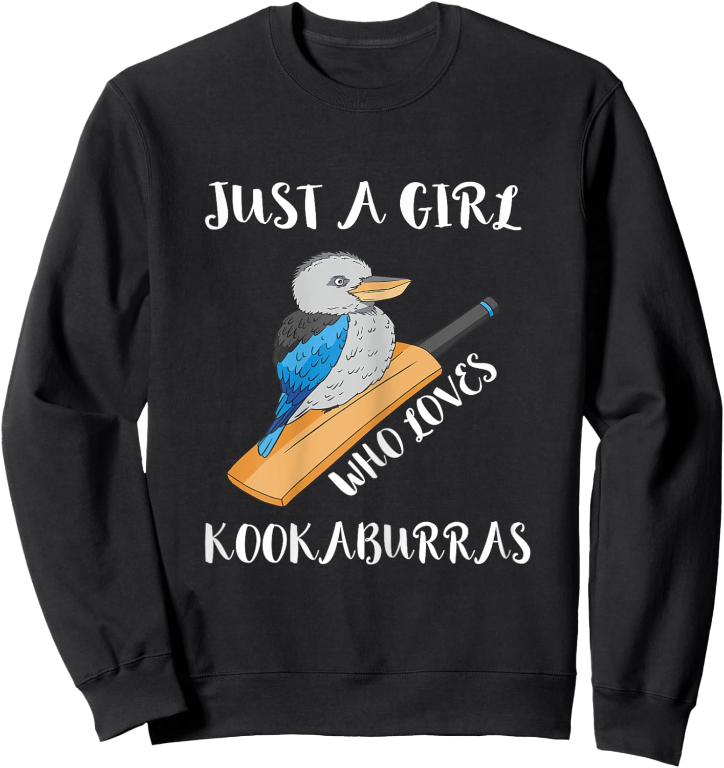 Kookaburra Bird Just A Girl Kookaburra Lover Birdwatcher Sweatshirt - Sweatshirt | Black