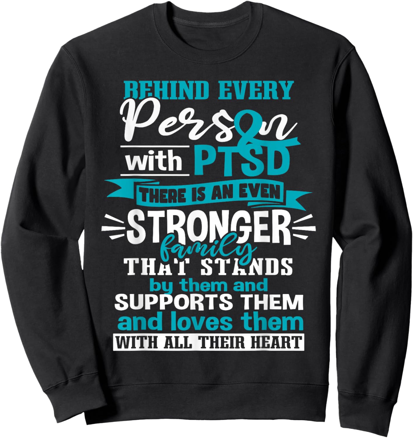 Post Traumatic Stress Disorder PTSD Support Sweatshirt - Sweatshirt | Black