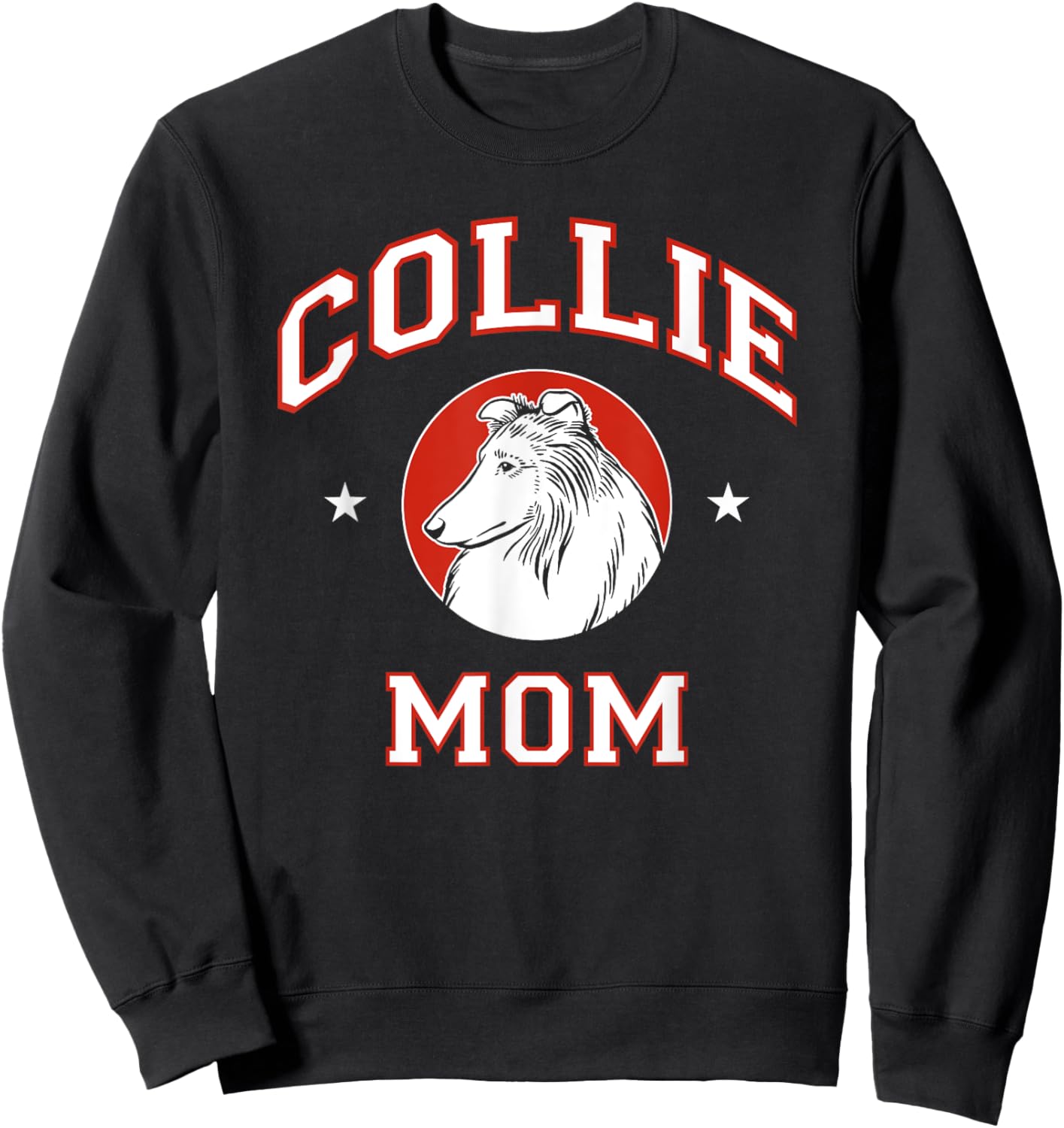 Rough Collie Mom Dog Mother Sweatshirt - Sweatshirt | Black