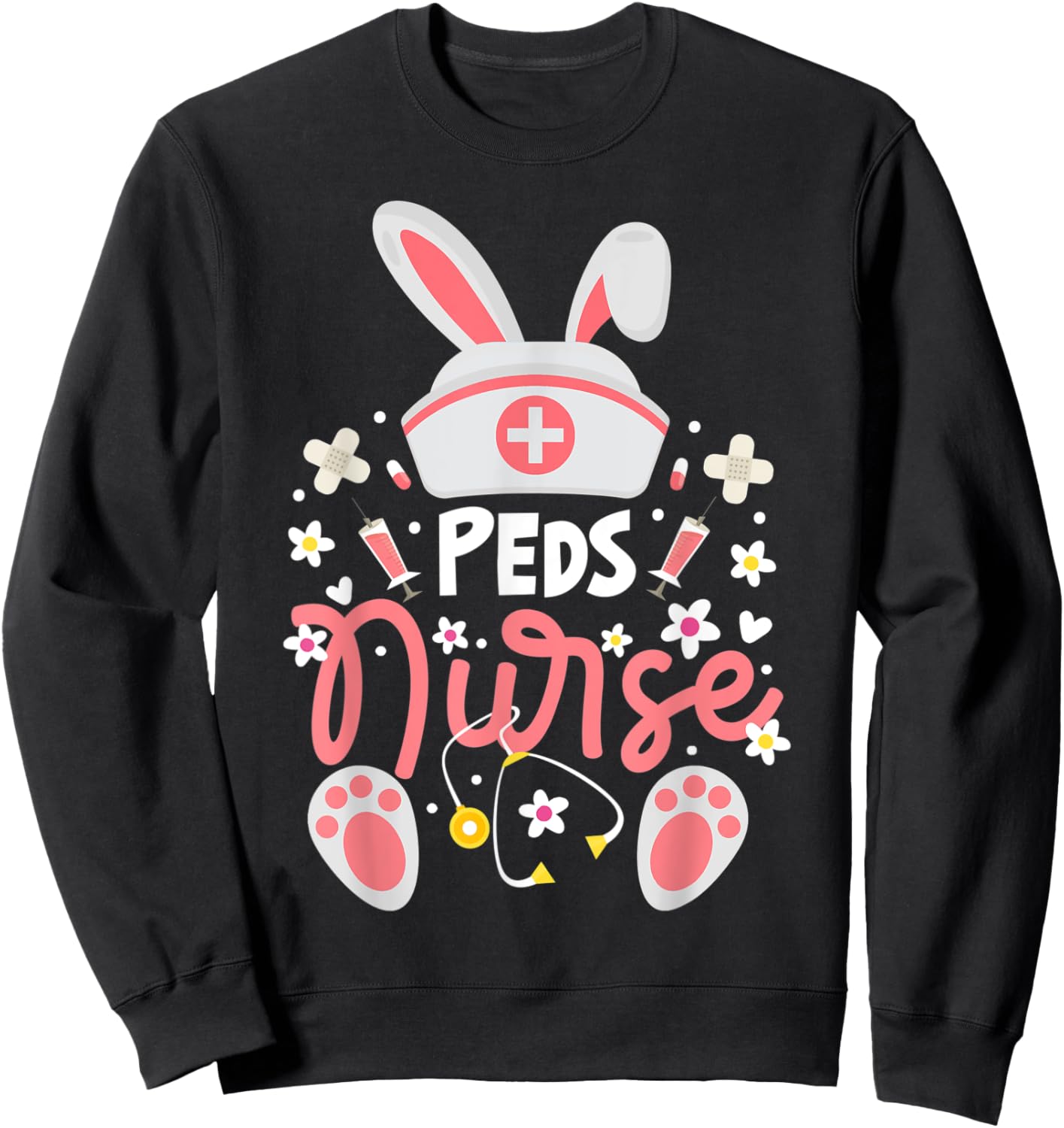 Bunny PEDS Nurse Cute Bunny Ears Hat Nurse Pediatric Nurse Sweatshirt - Sweatshirt | Black