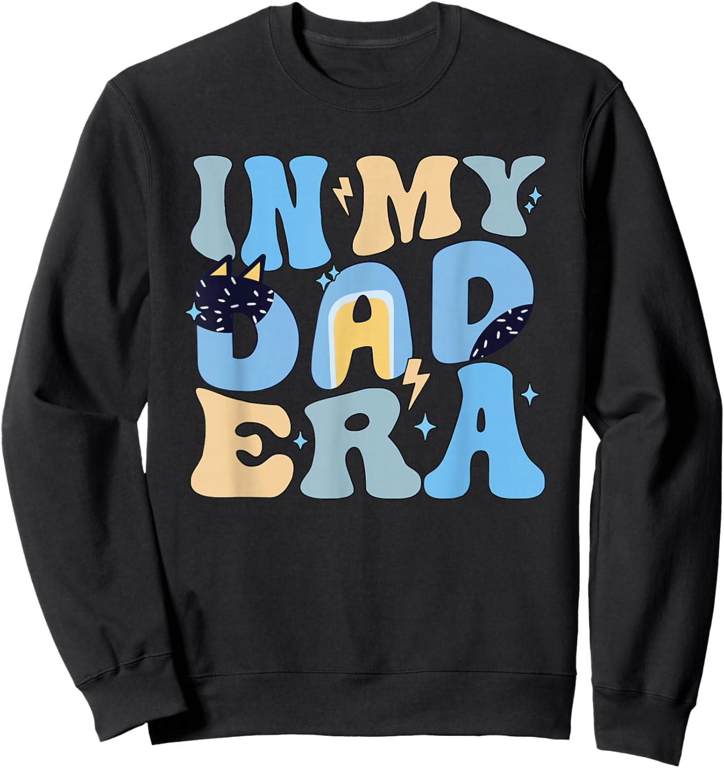 Funny in My Blue Dad Era Cool Dad Father's Day Sweatshirt - Sweatshirt | Black