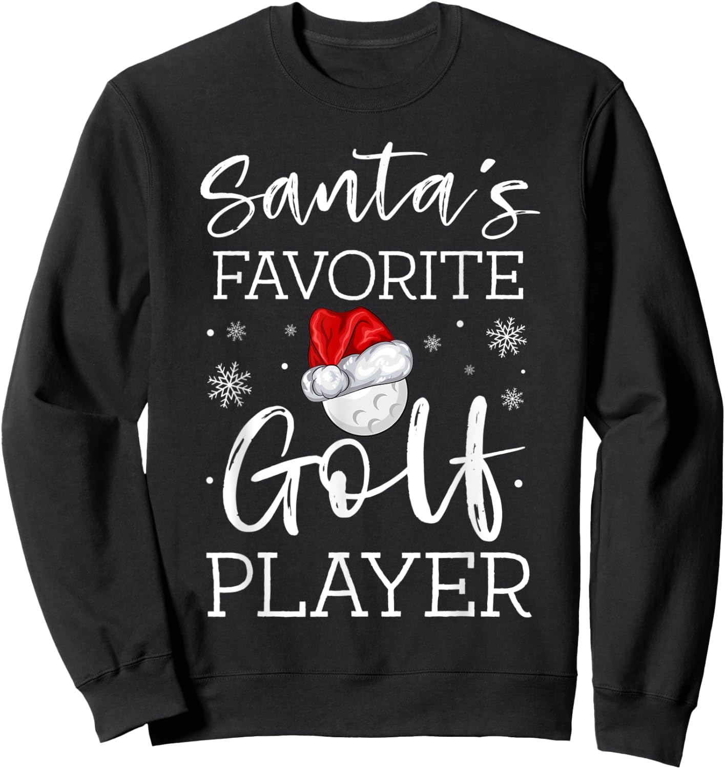 Santa's Favorite Golf Player Golfer Pajama Christmas Gift Sweatshirt - Sweatshirt | Black