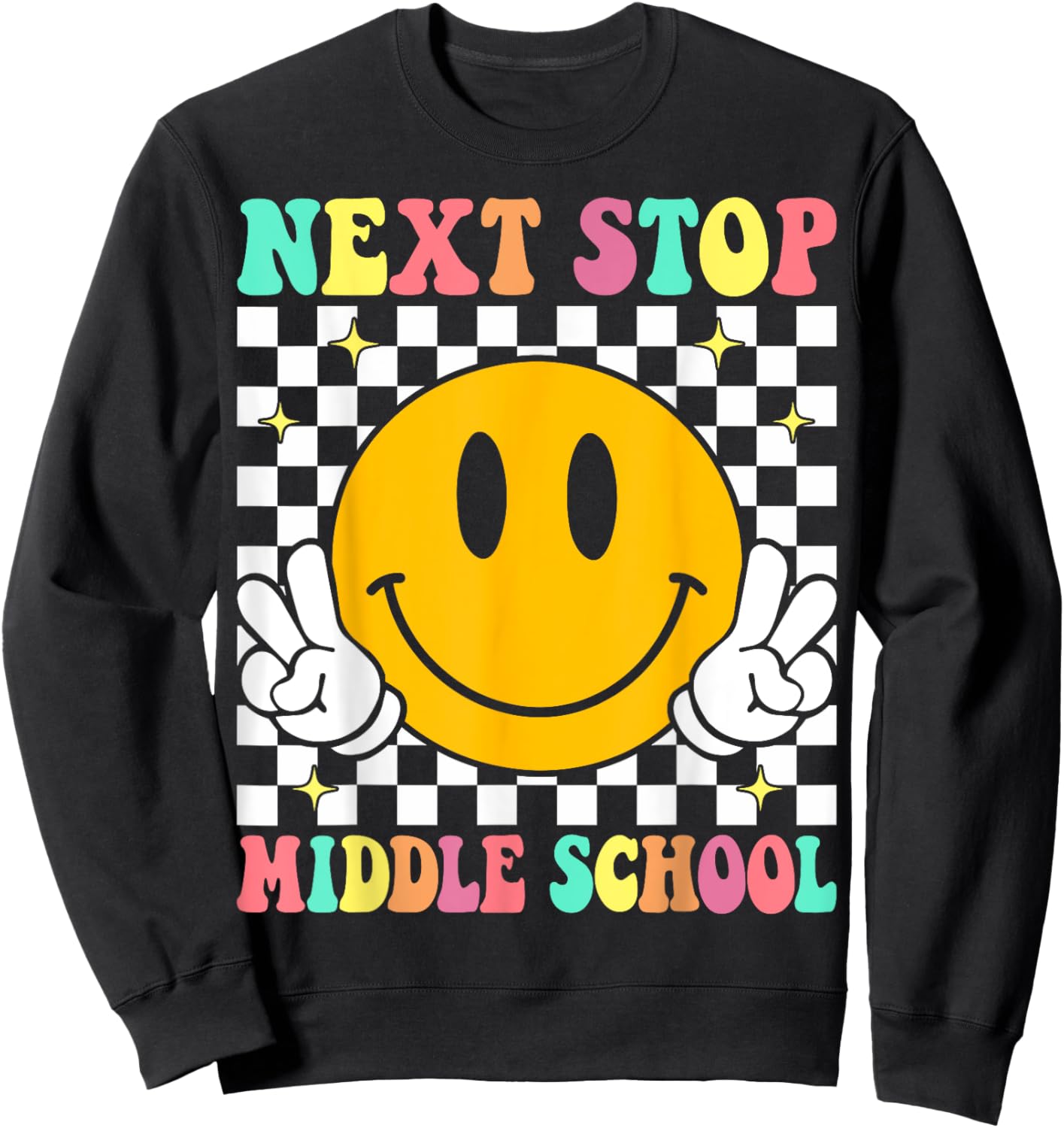 Next Stop Middle School Elementary School Graduation 2025 Sweatshirt - Sweatshirt | Black