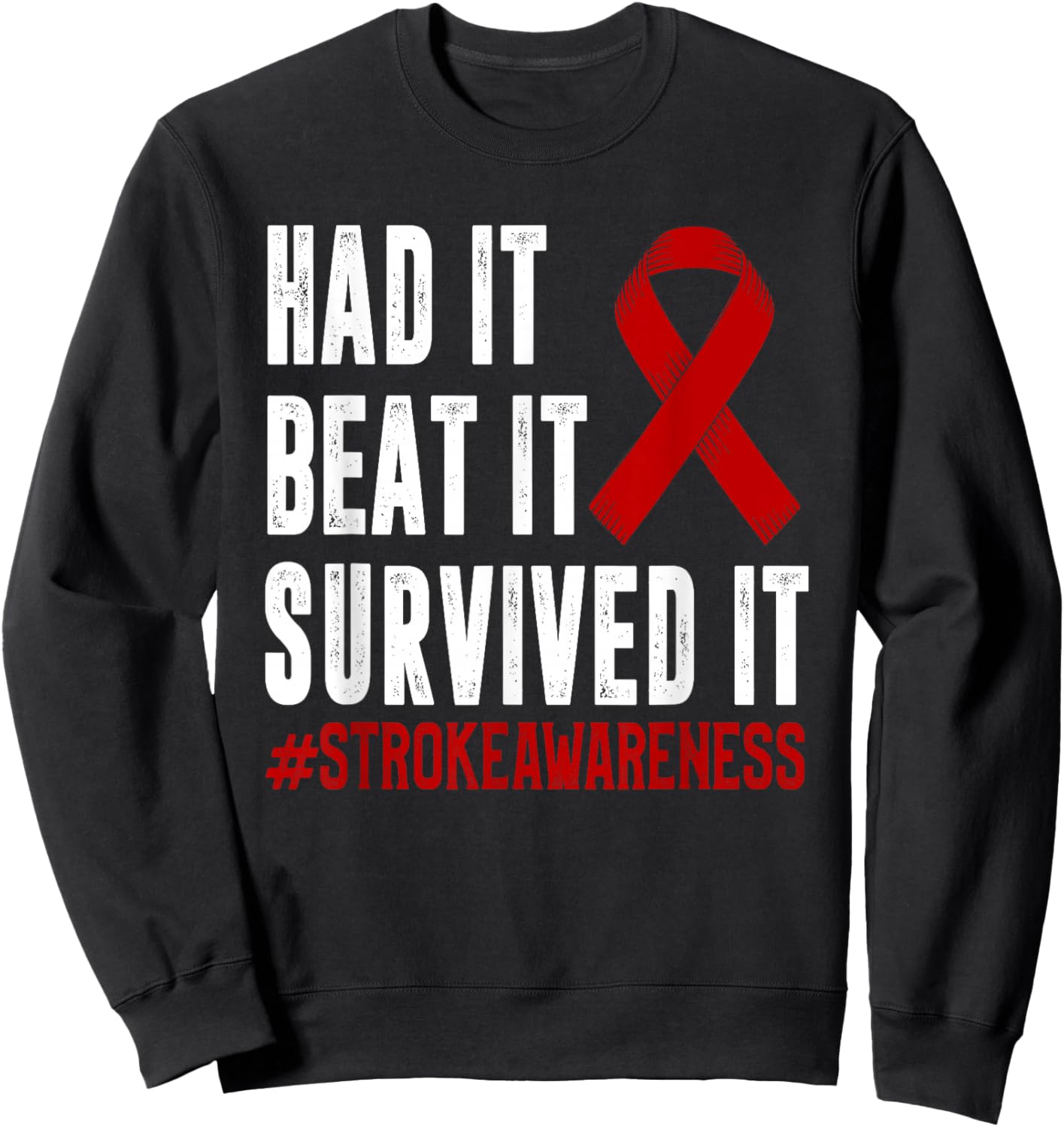 Stroke Awareness Funny Stroke Survivor Sweatshirt - Sweatshirt | Black