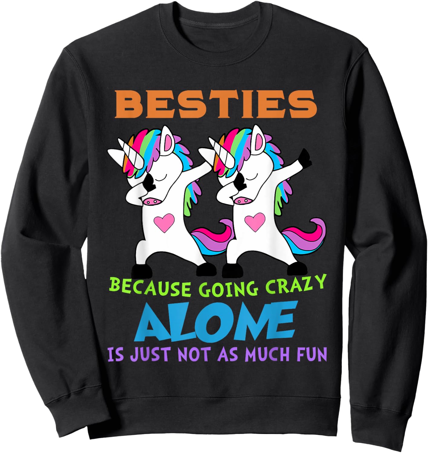 Cute Unicorn Besties Best Friends for Ever Sweatshirt - Sweatshirt | Black