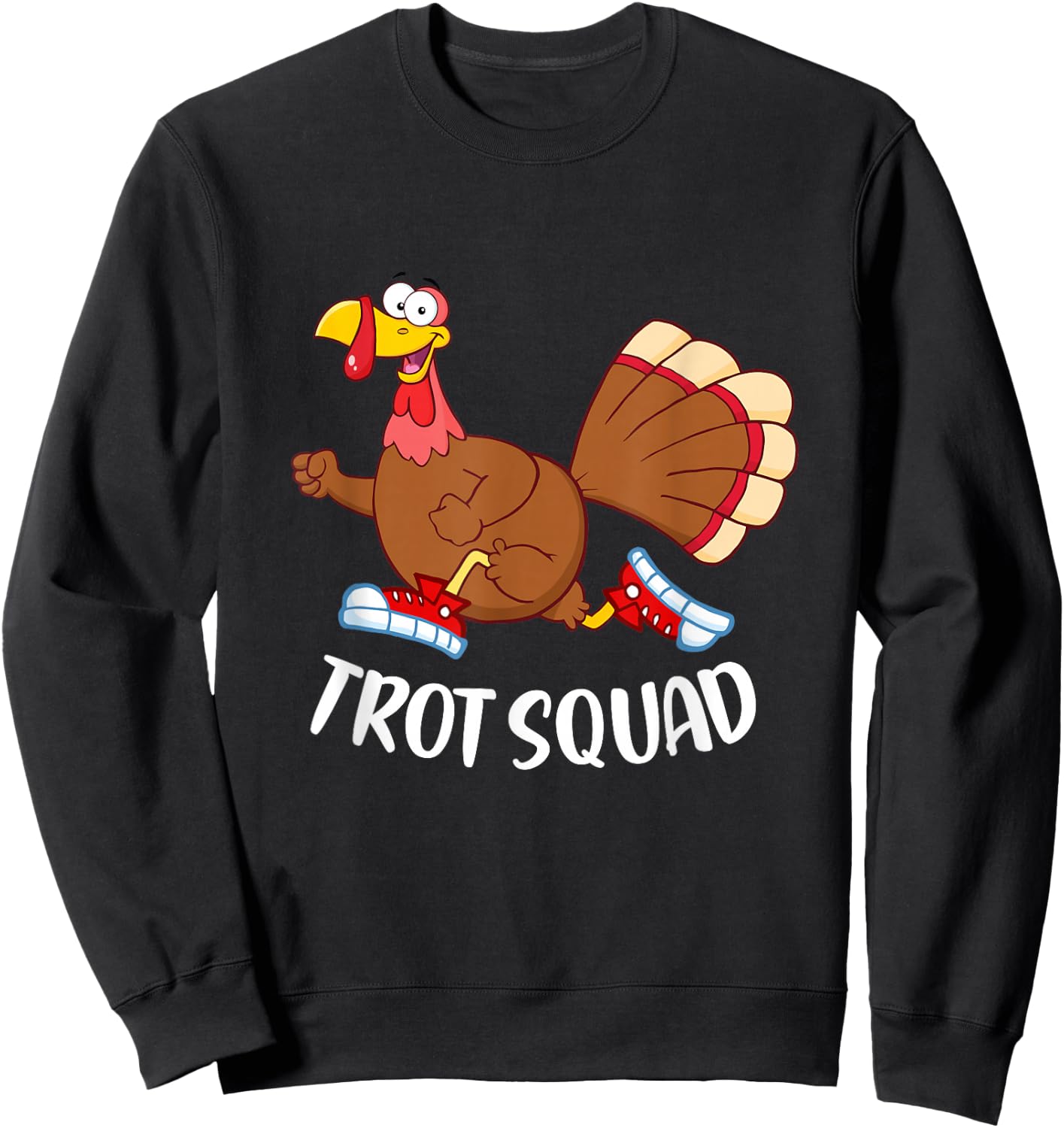 Funny Turkey Trot Squad Sweatshirt - Sweatshirt | Black
