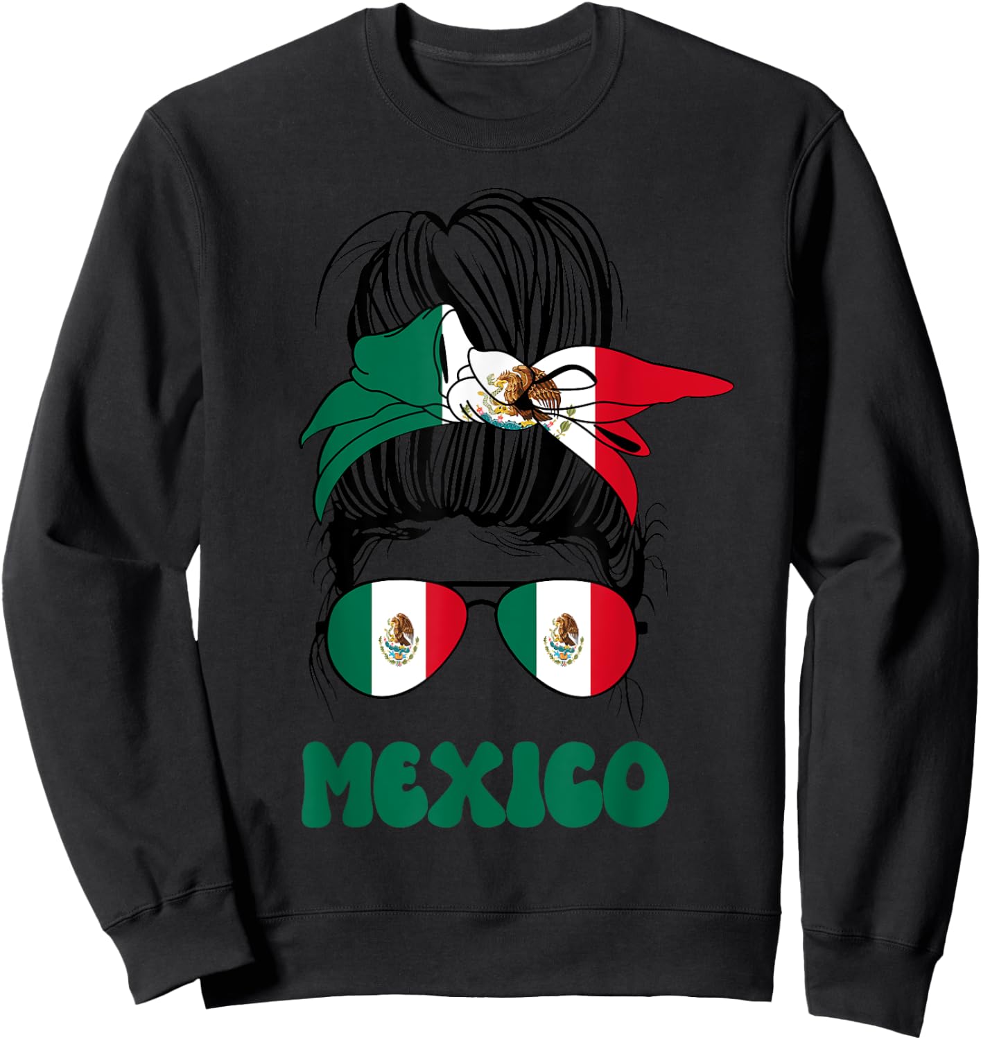 Mexican Women Messy Bun, Proud Mexico Flag For Girls Sweatshirt - Sweatshirt | Black