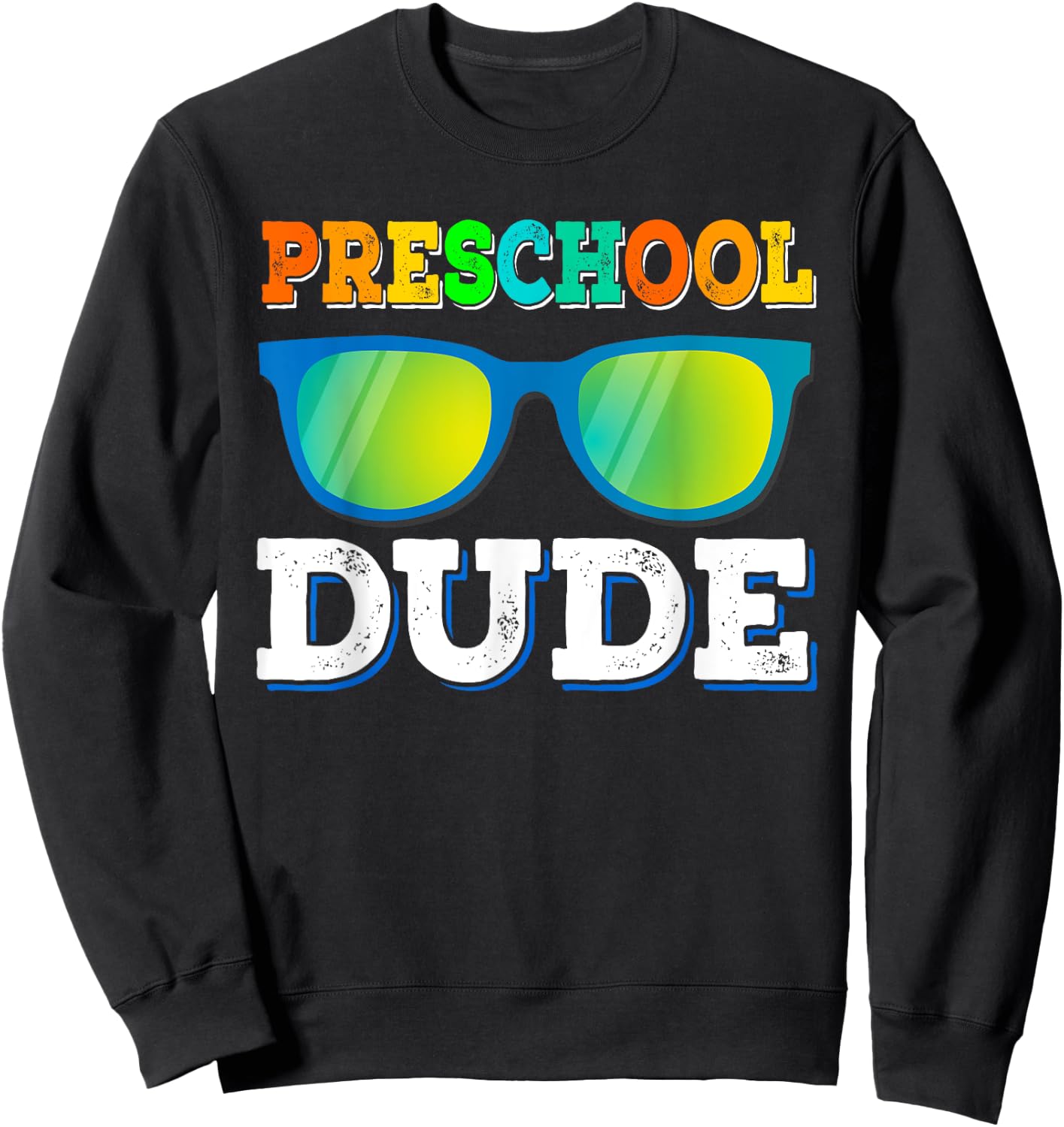 Preschool Dude Shirt Cool Sun-glass Back To School Gifts Sweatshirt - Sweatshirt | Black