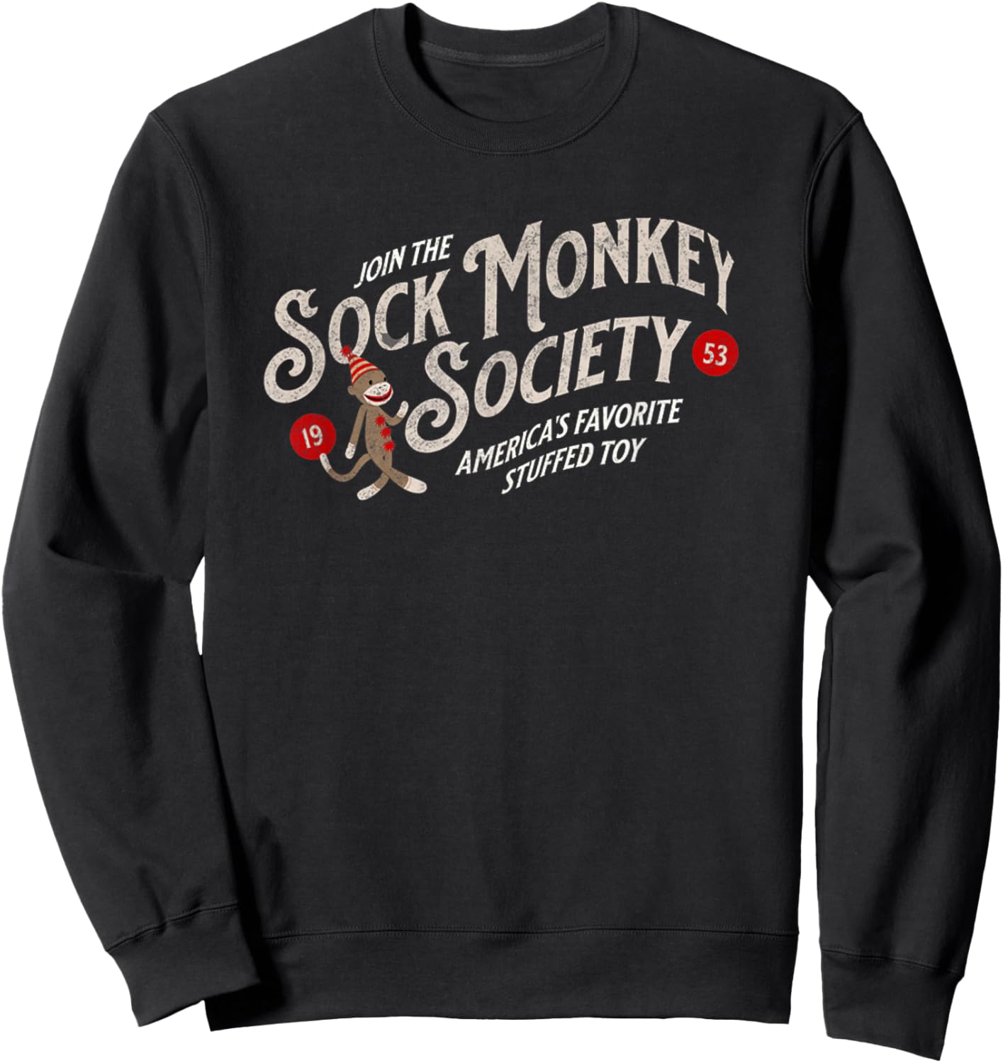 Join the Sock Monkey Society Est 1953 Cute Sock Monkey Sweatshirt - Sweatshirt | Black