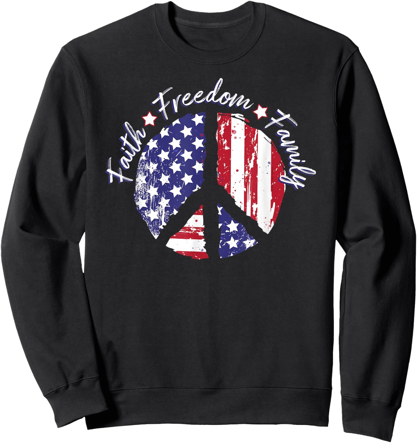 Patriotic Peace Sign USA Flag Faith Freedom Family Sweatshirt - Sweatshirt | Black