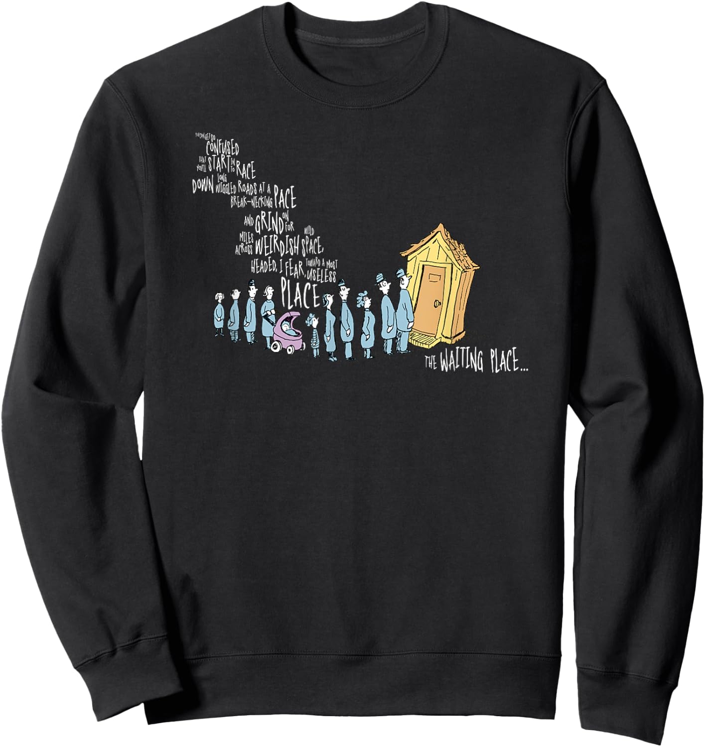 Dr. Seuss Oh the Places You'll Go - The Waiting Place Black Sweatshirt - Sweatshirt | Black