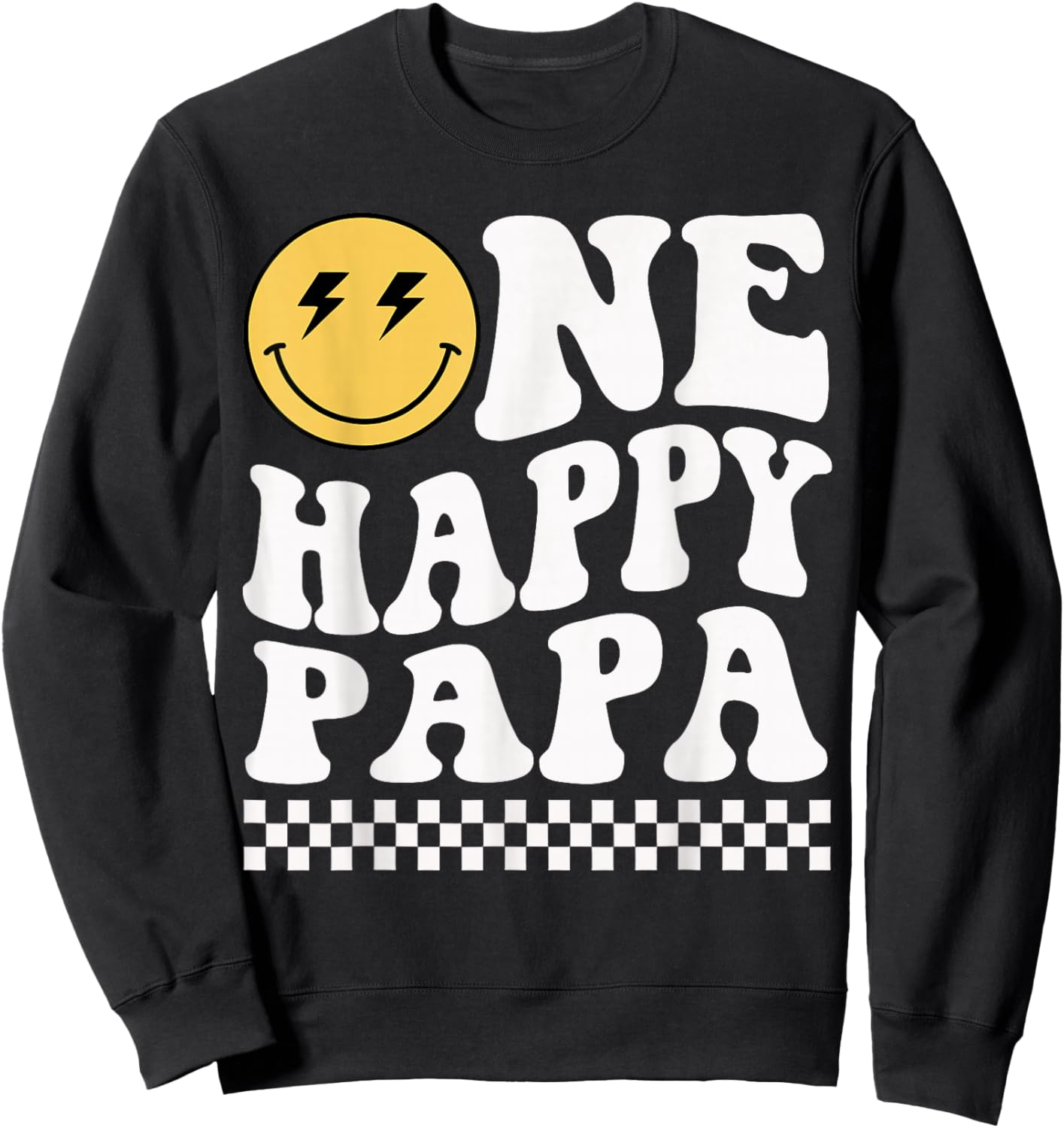 One Happy Dude Papa 1st Birthday Family Matching Sweatshirt - Sweatshirt | Black