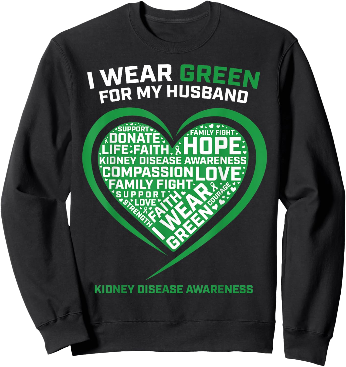 Wife Women Gifts Husband Kidney Transplant Disease Awareness Sweatshirt - Sweatshirt | Black