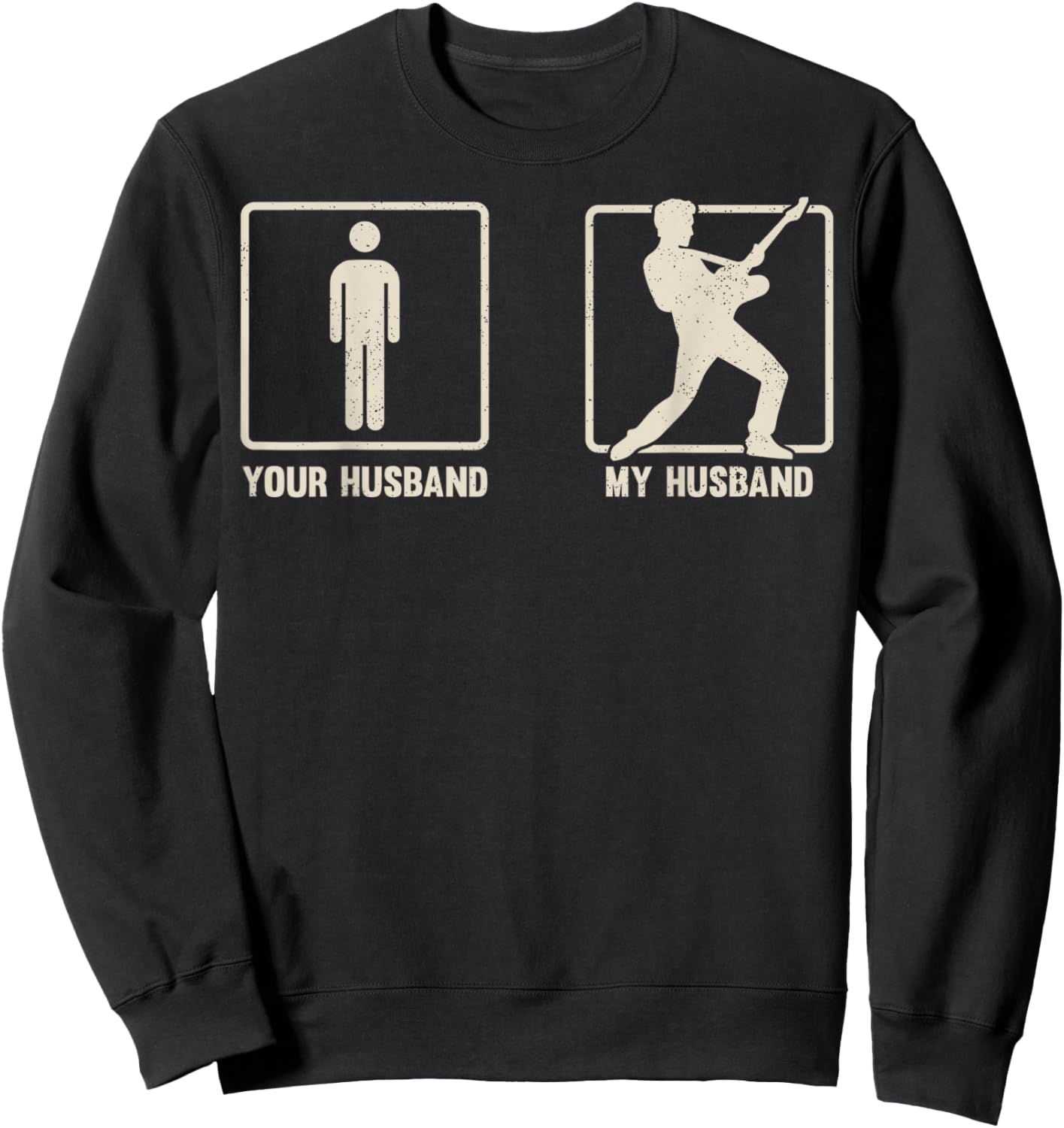 Vintage My Husband Plays Guitar Music Lover Sweatshirt - Sweatshirt | Black