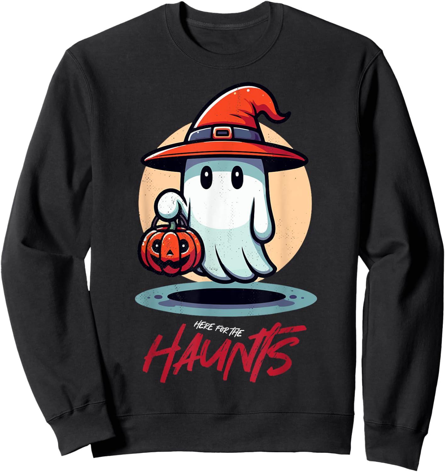 Halloween ghost. Here for the Haunts. Sweatshirt - Sweatshirt | Black