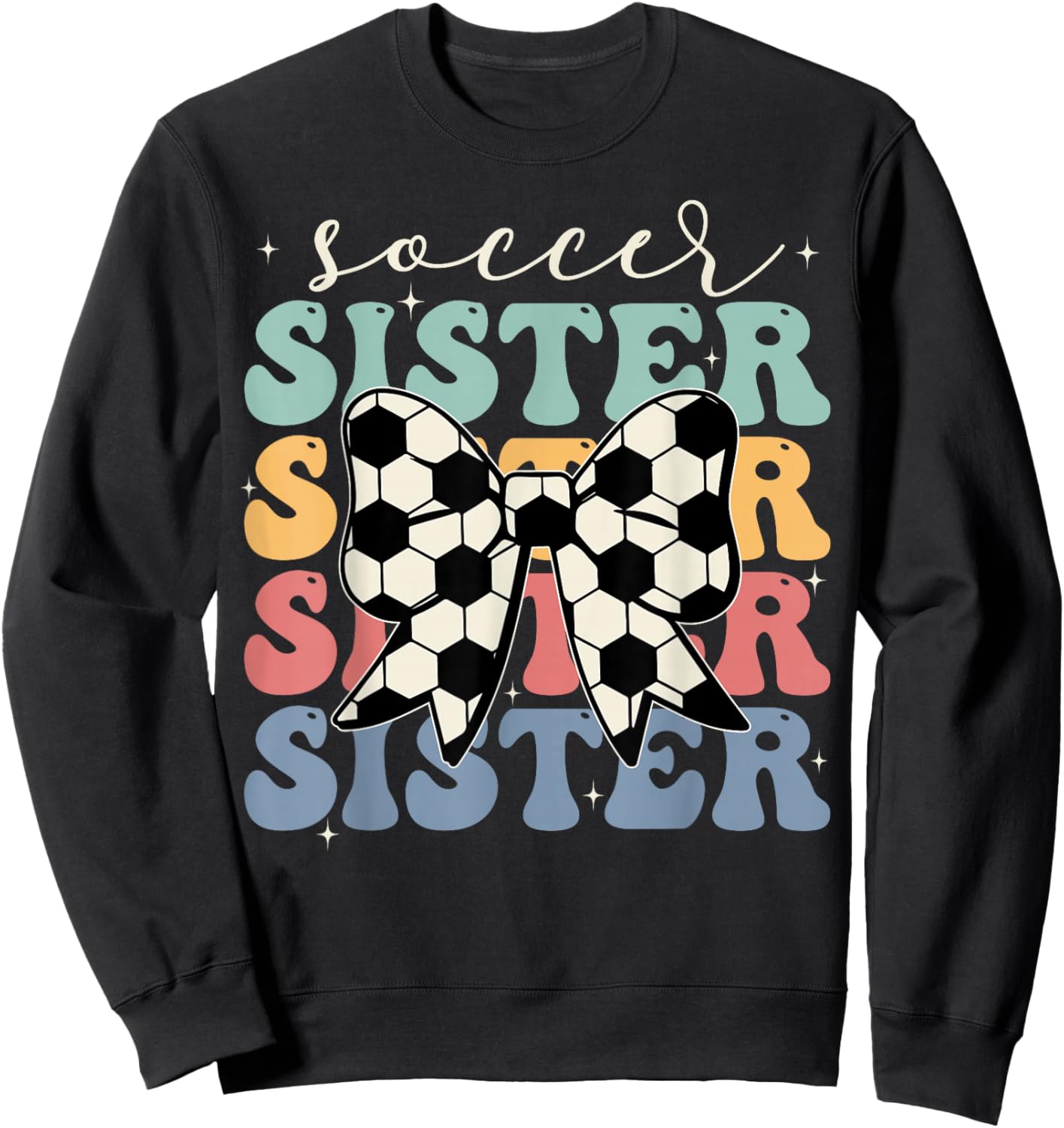 Soccer Sister Vintage Sport Lover Sister Mothers Da Sweatshirt - Sweatshirt | Black