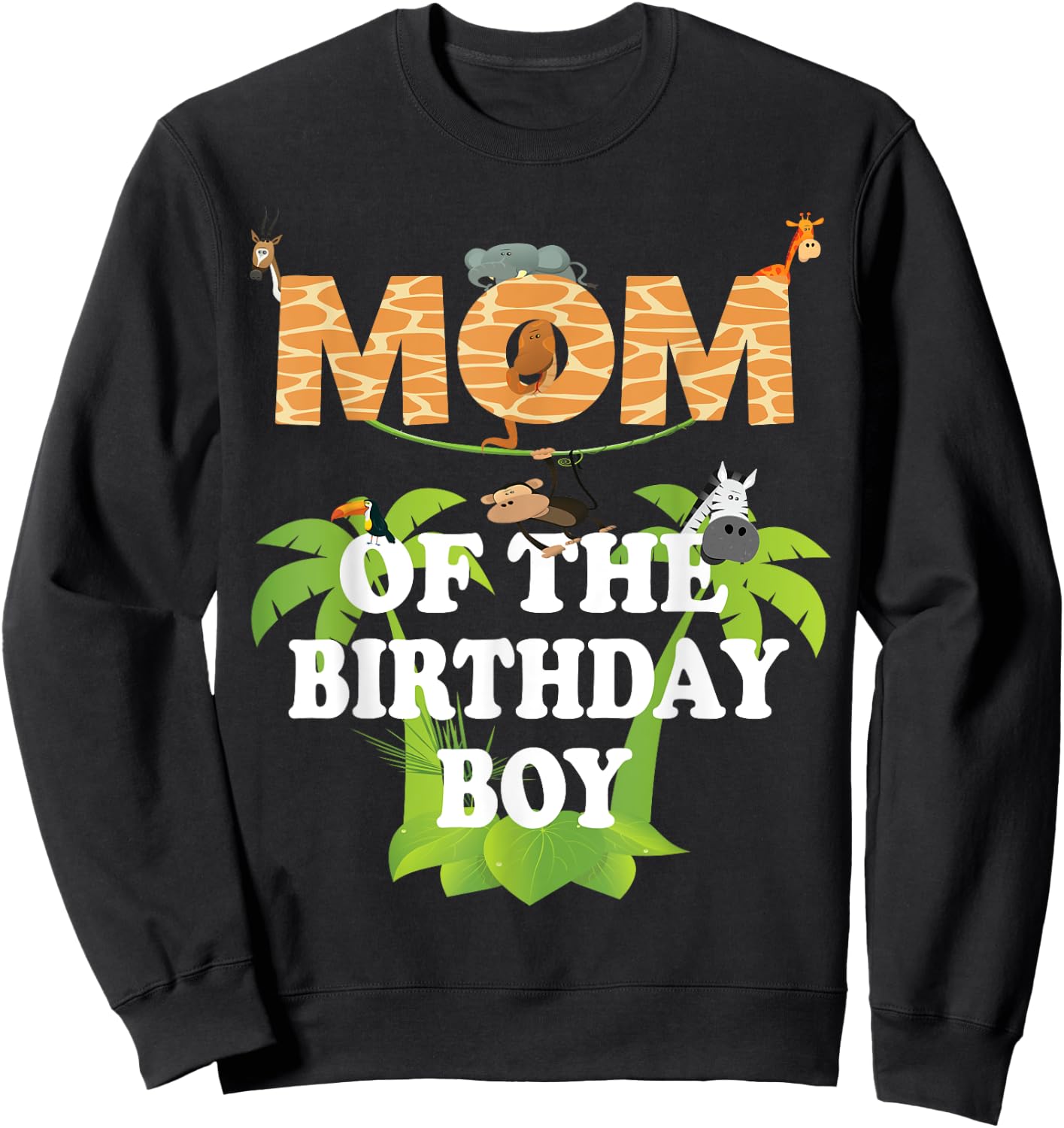 Mom Of The Birthday Boy Zoo Theme Animal Party Sweatshirt - Sweatshirt | Black