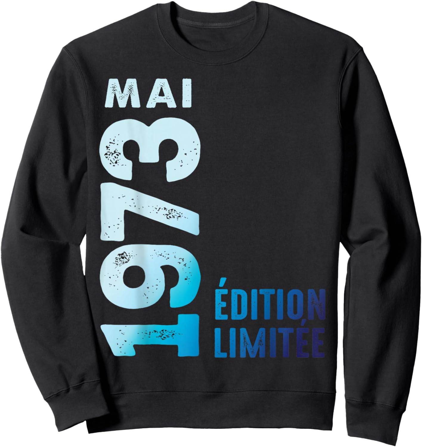 Édition Limitée Mai 1973 Cadeau D'anniversaire 1973 Sweatshirt - Sweatshirt | Black