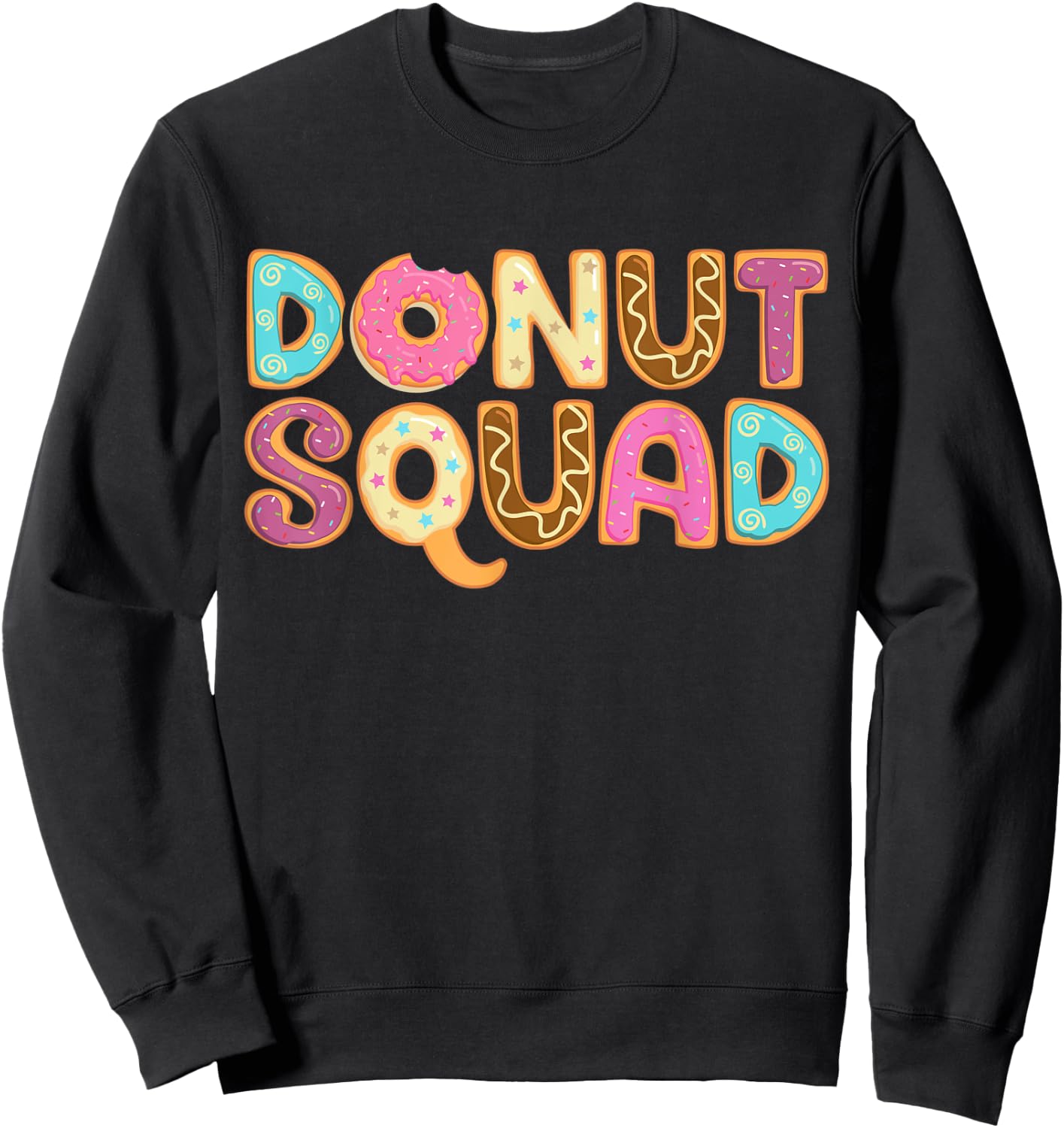 Donut Squad Funny Girls Women Doughnut Lover Food Dessert Sweatshirt - Sweatshirt | Black